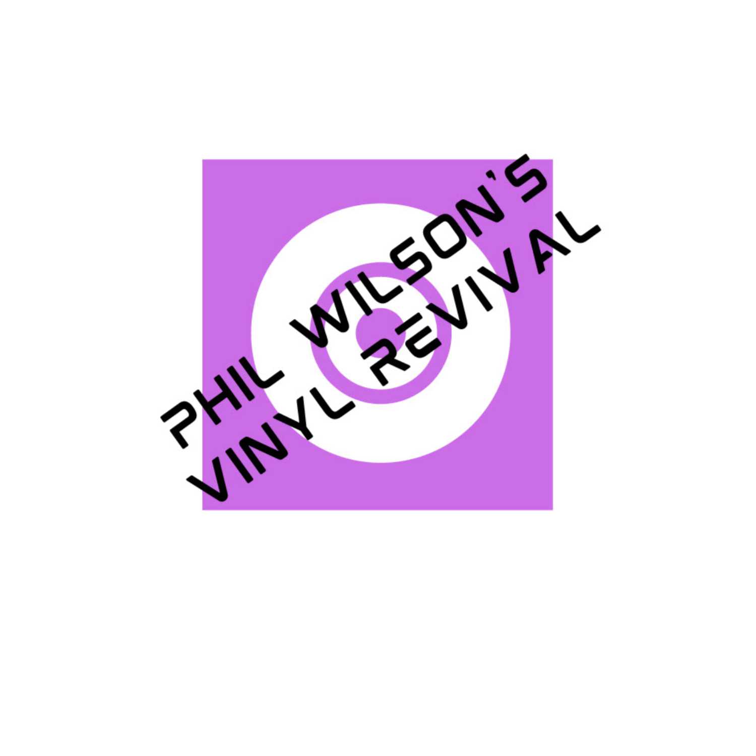 Phil Wilson's Vinyl Revival 9th October 2023 Hour 2 episode artwork
