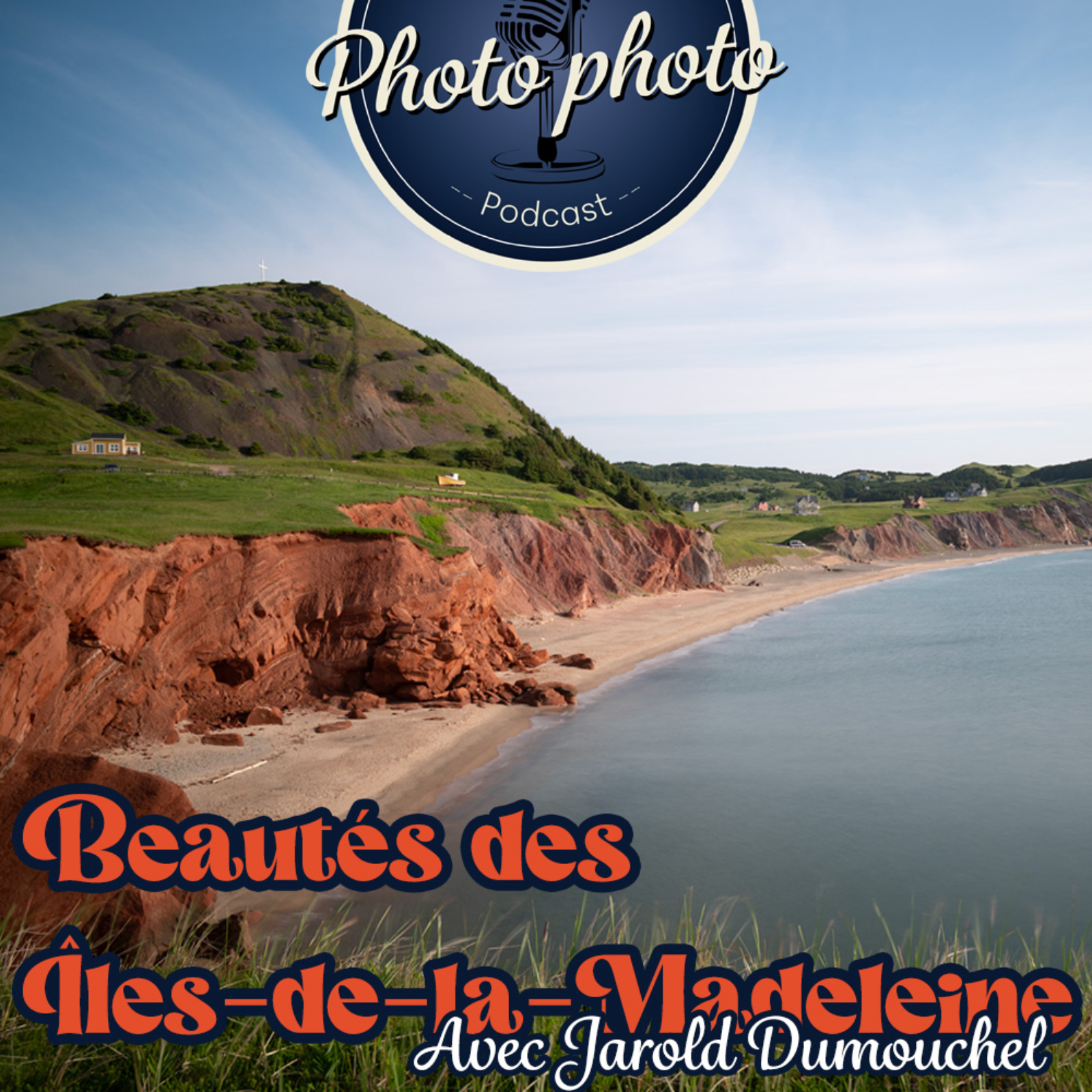 La beauté photogénique des Îles-de-la-Madeleine