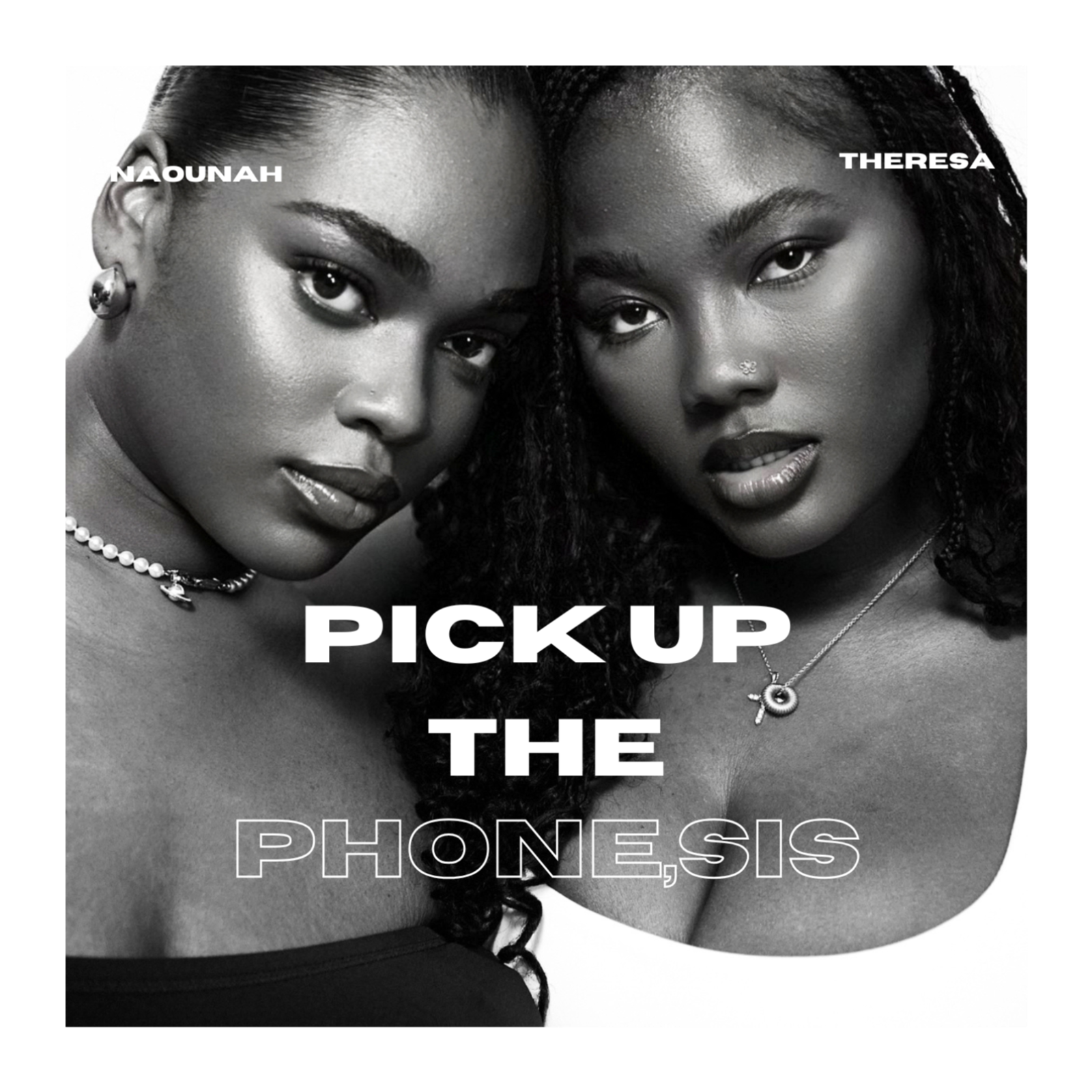 Pick Up the Phone Sis !