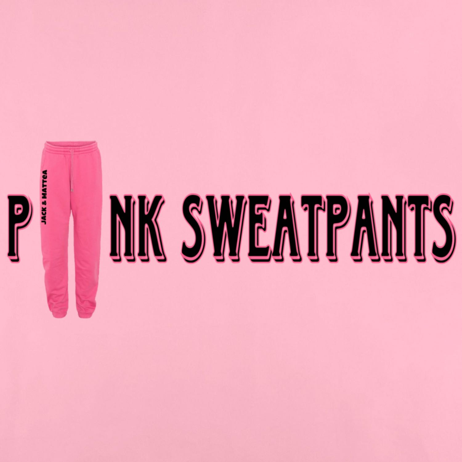 PIINK SWEATPANTS podcast artwork