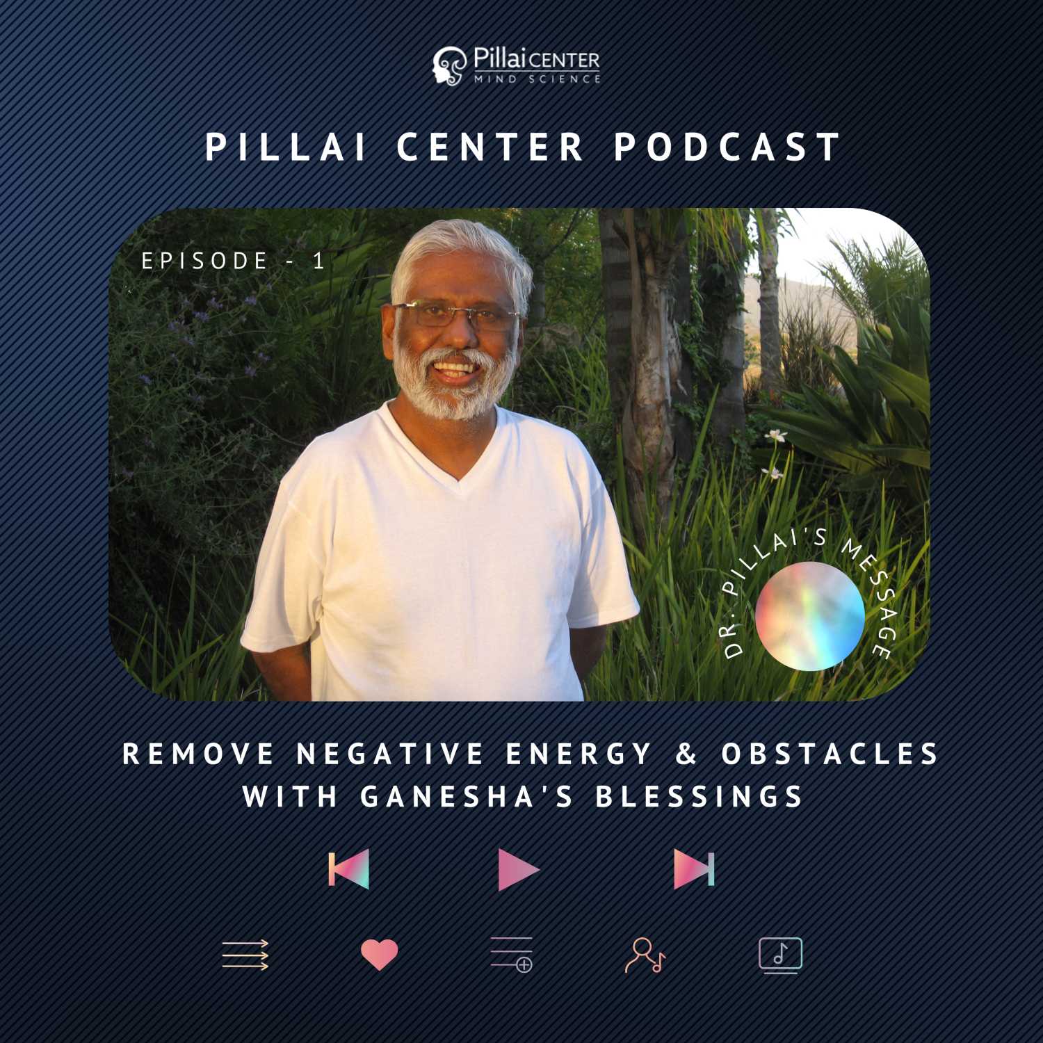 Remove Negative Energy & Obstacles with Ganesha's Blessings - Dr. Pillai