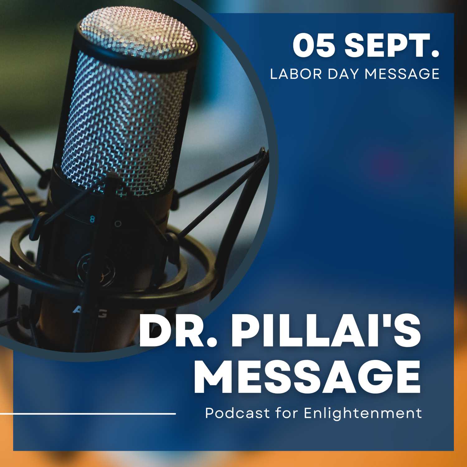 Labor Day Message | Dr. Pillai's message