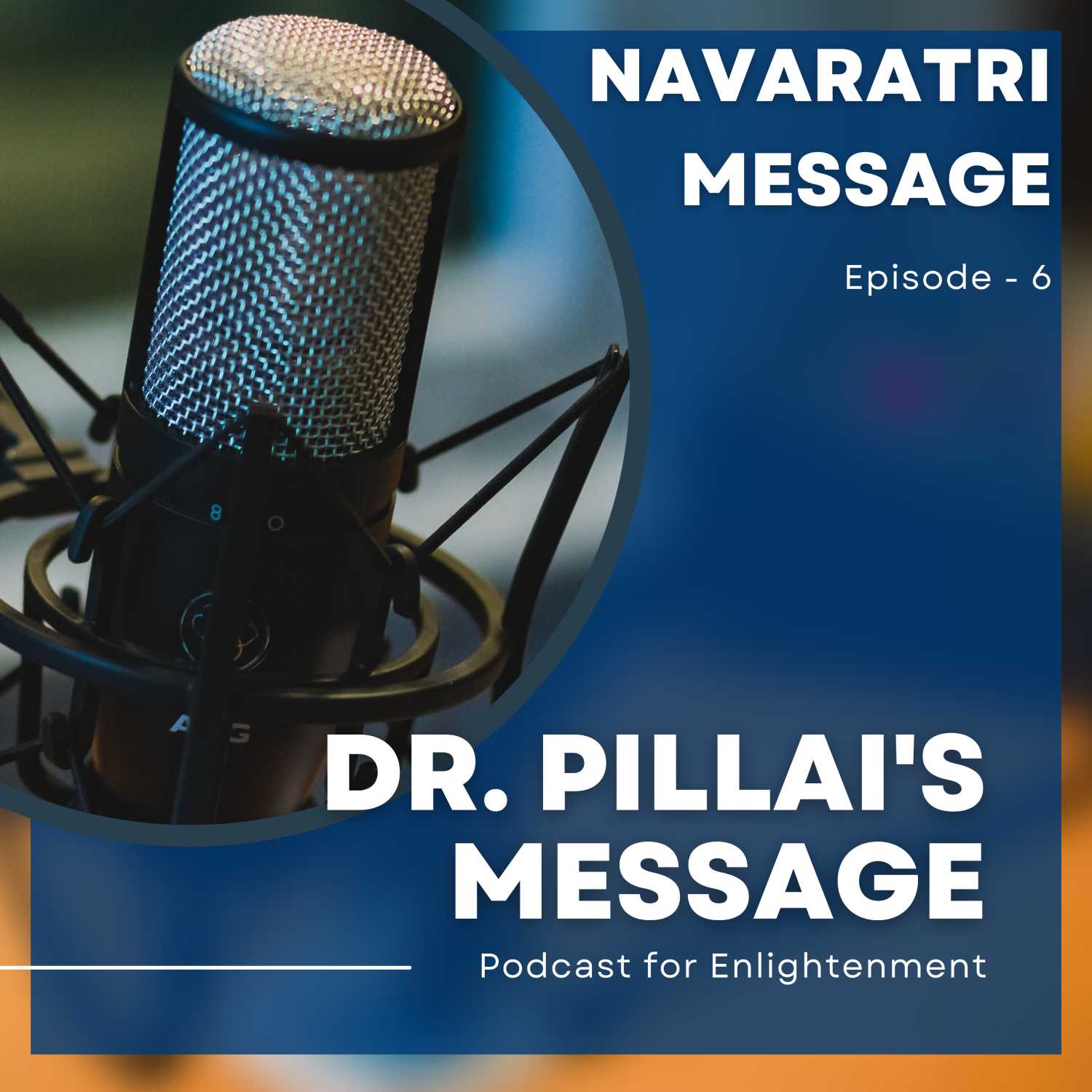 Navaratri Message - Dr. Pillai