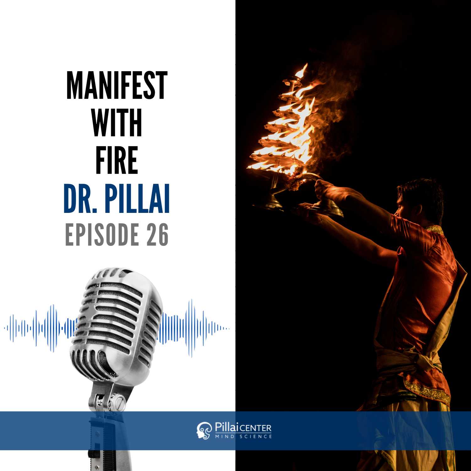 Manifest With Fire - Dr. Pillai