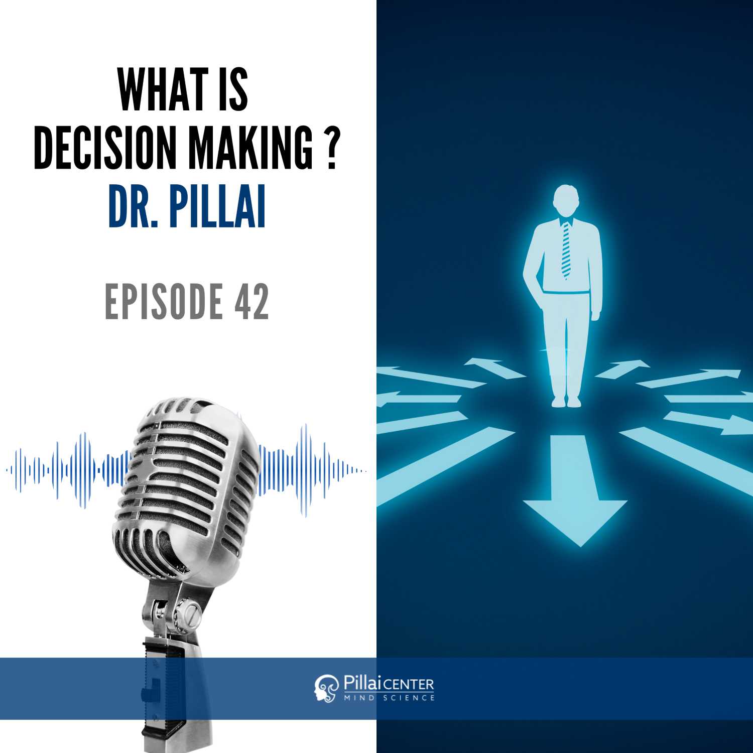 What Is Decision Making ? - Dr. Pillai