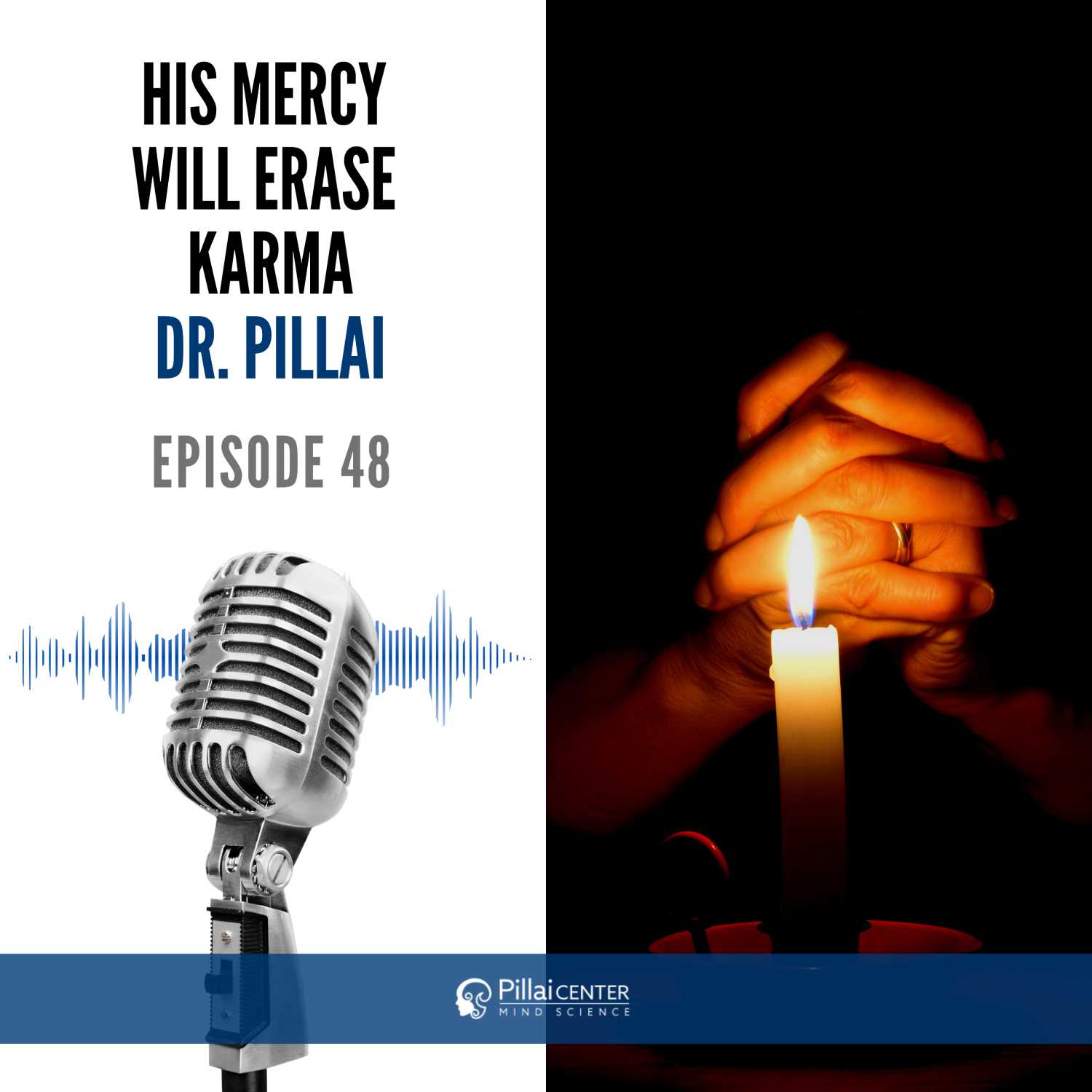 His Mercy Will Erase Karma - Dr. Pillai