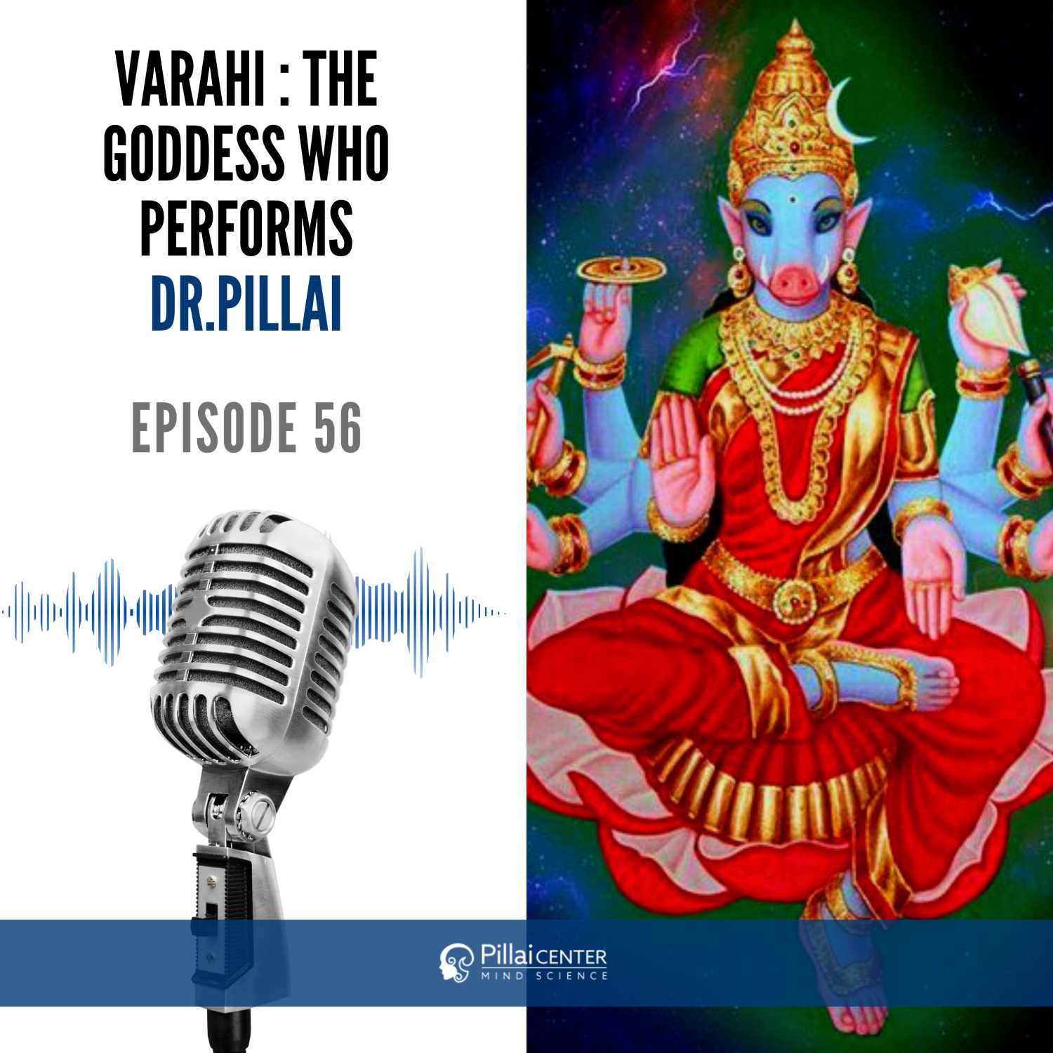 Varahi : The Goddess Who Performs - Dr. Pillai