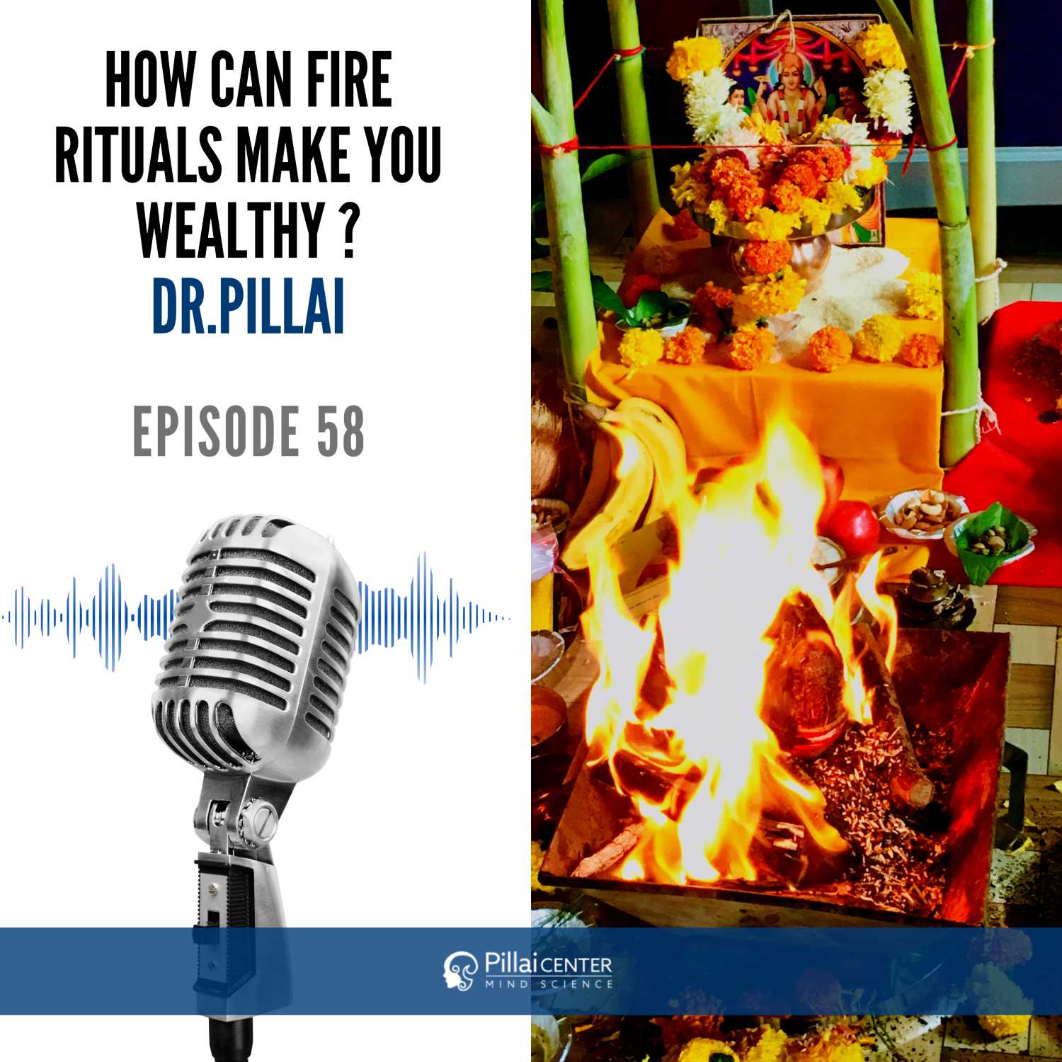 How Can Fire Rituals Make You Wealthy？- Dr. Pillai