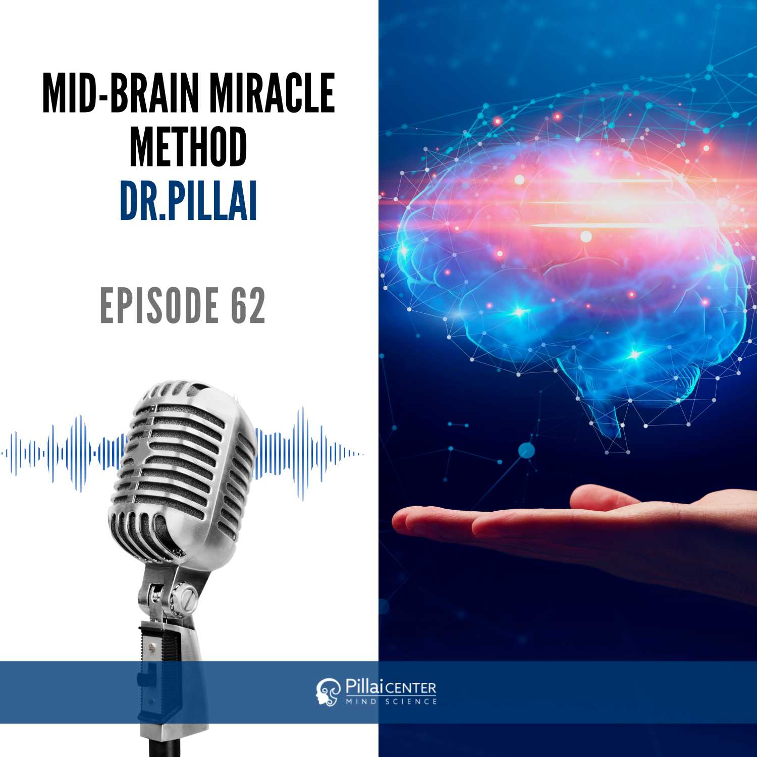 Mid-Brain Miracle Method - Dr. Pillai