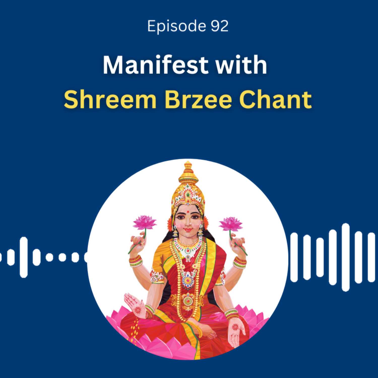 Manifest with Shreem Brzee Chant - Dr. Pillai