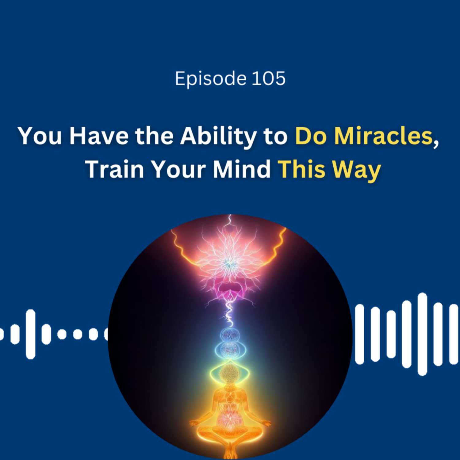 “You Have the Ability to Do Miracles, Train Your Mind This Way” - Dr. Pillai