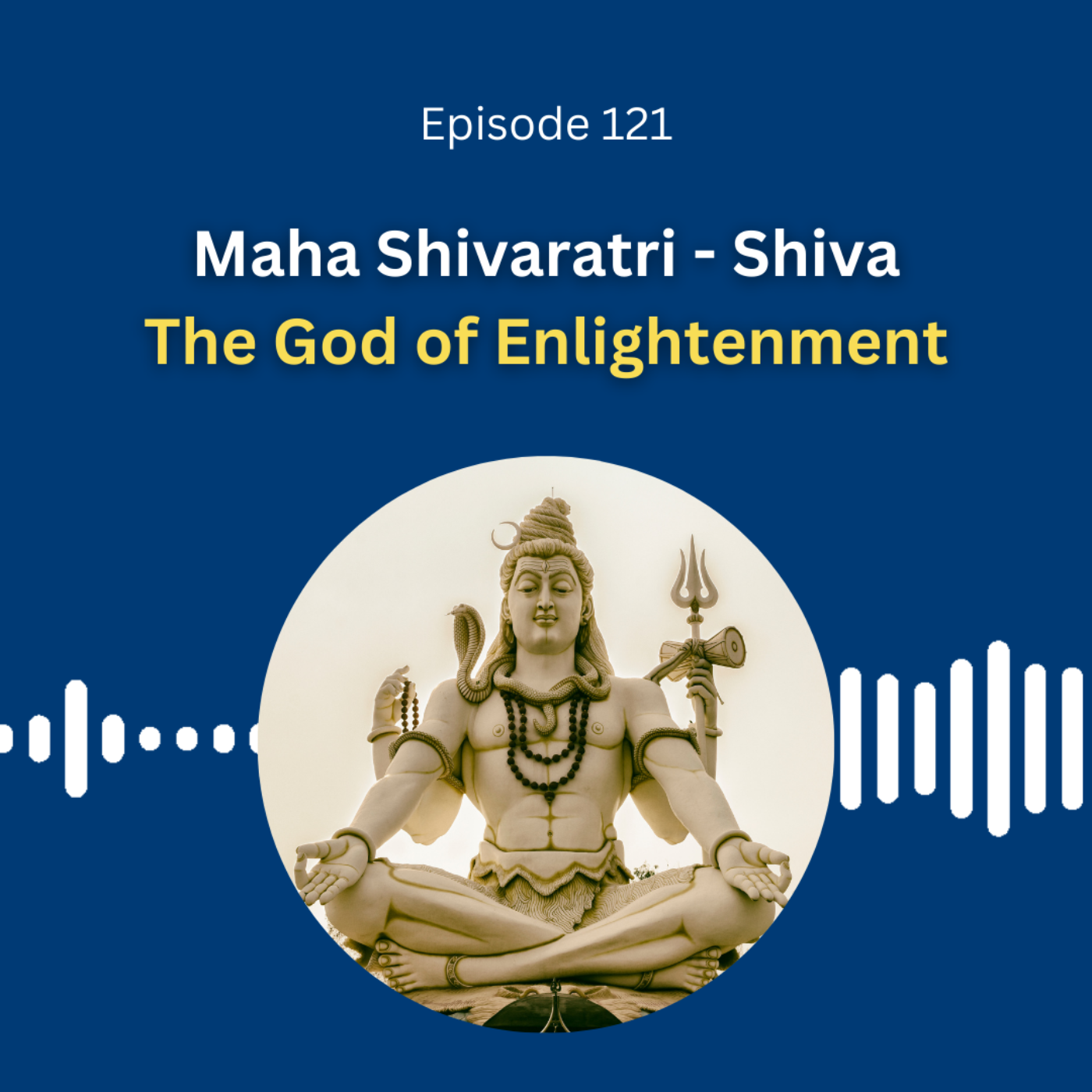 Maha Shivaratri: Shiva The God of Enlightenment - Dr. Pillai