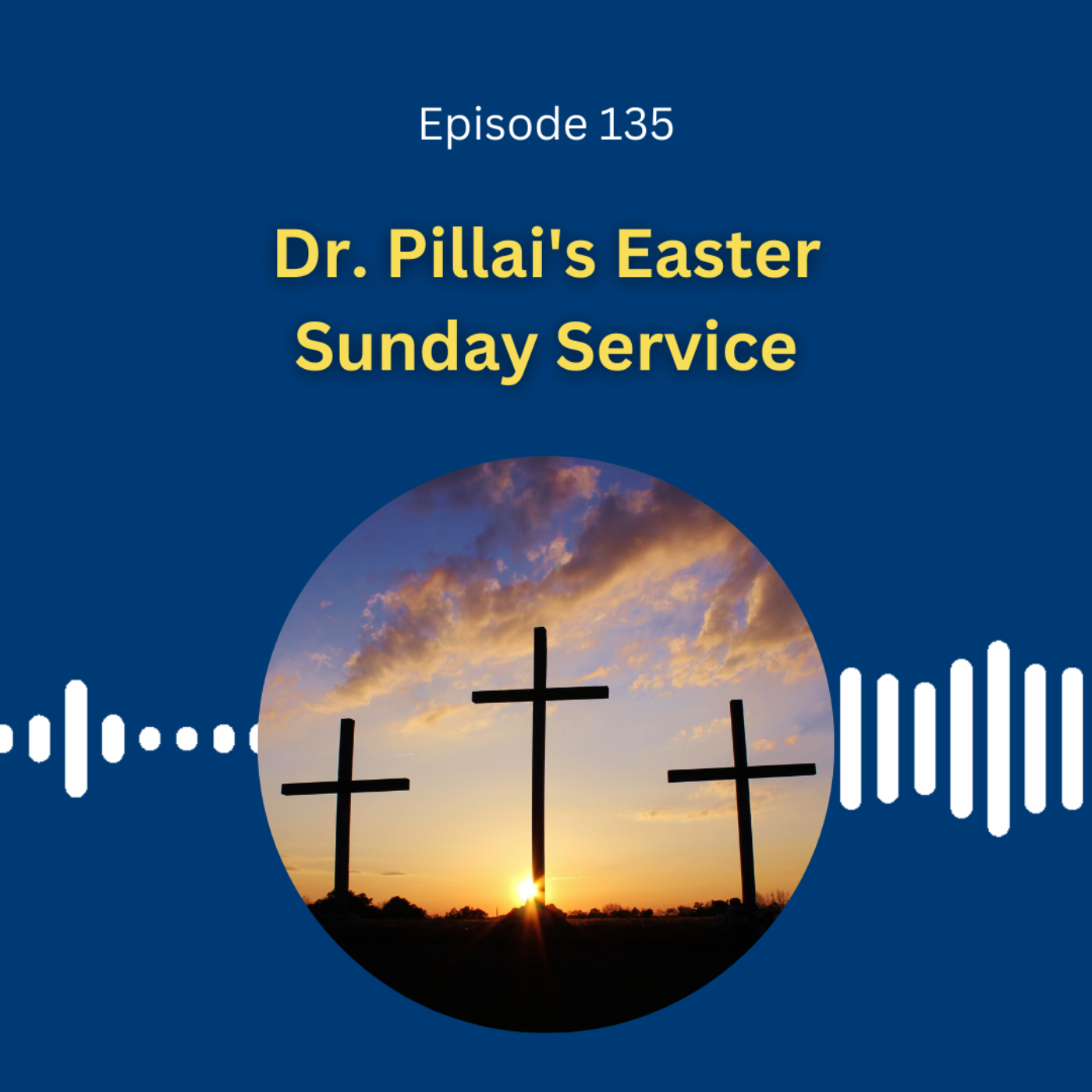 Dr. Pillai's Easter Sunday Service