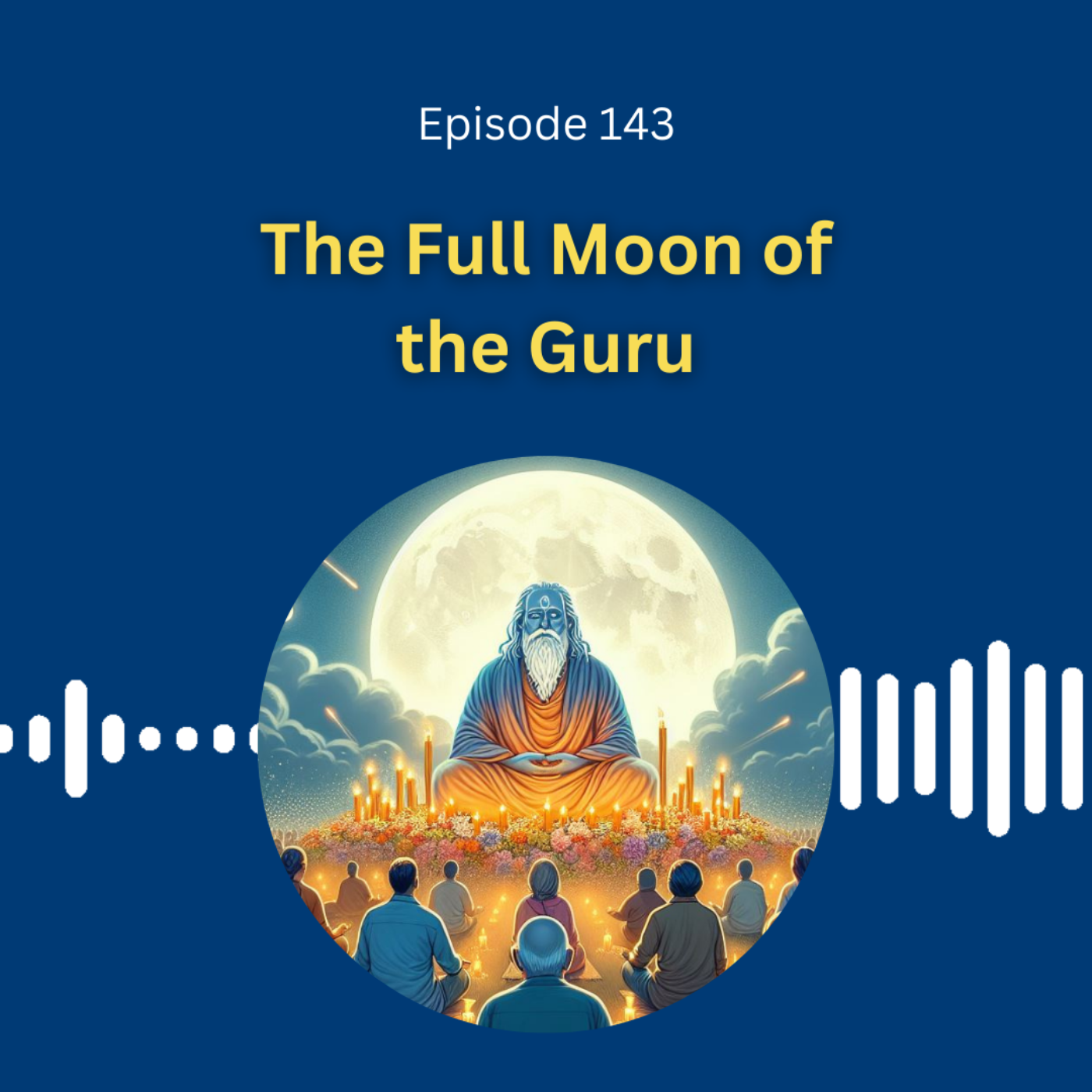 The Full Moon of the Guru - Dr. Pillai