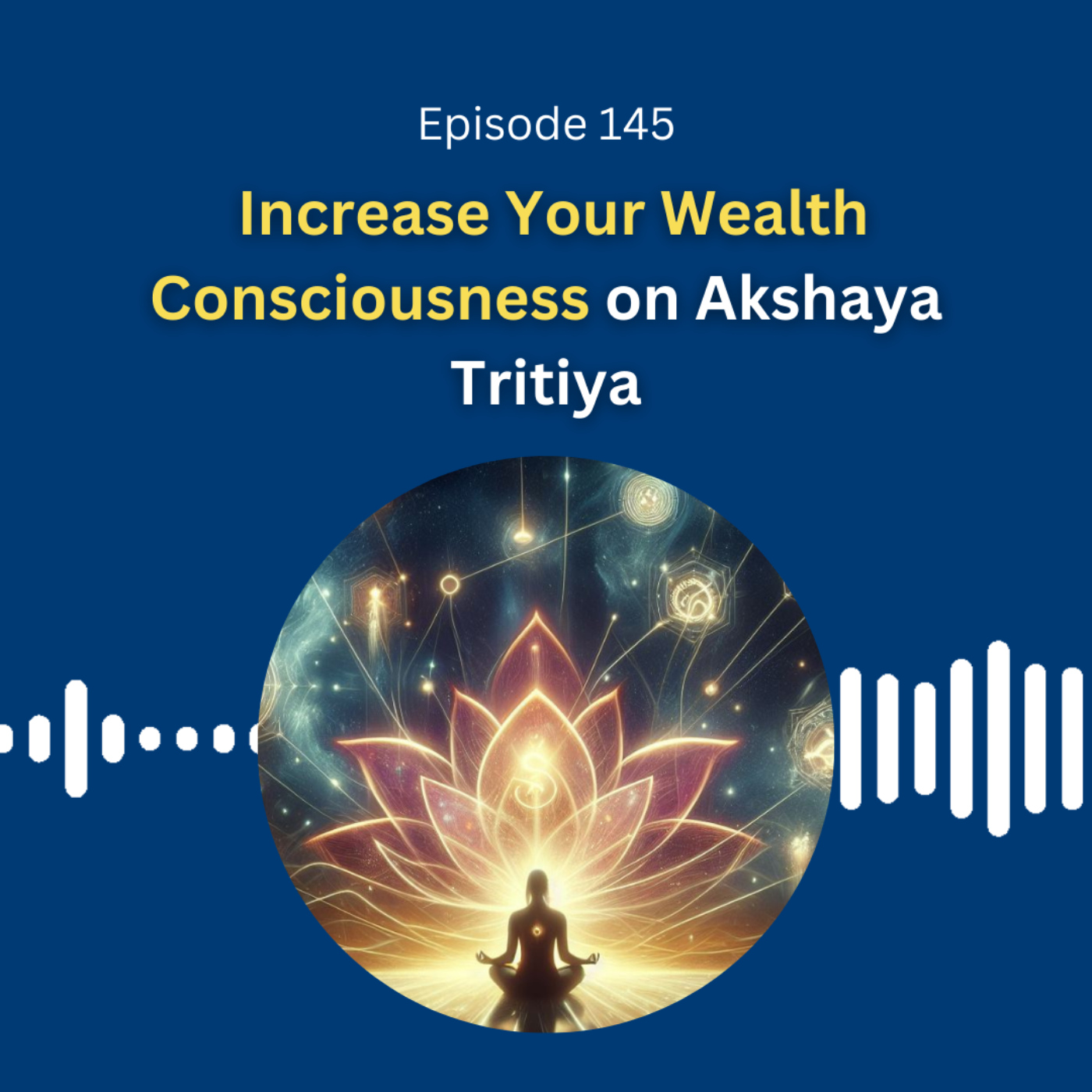 Increase Your Wealth Consciousness on Akshaya Tritiya - Dr. Pillai