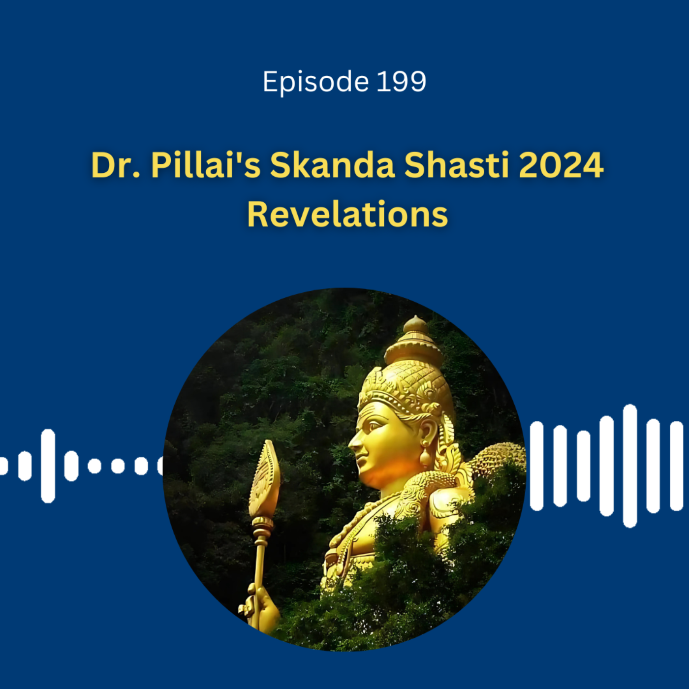 Dr. Pillai's Skanda Shasti 2024 Revelations