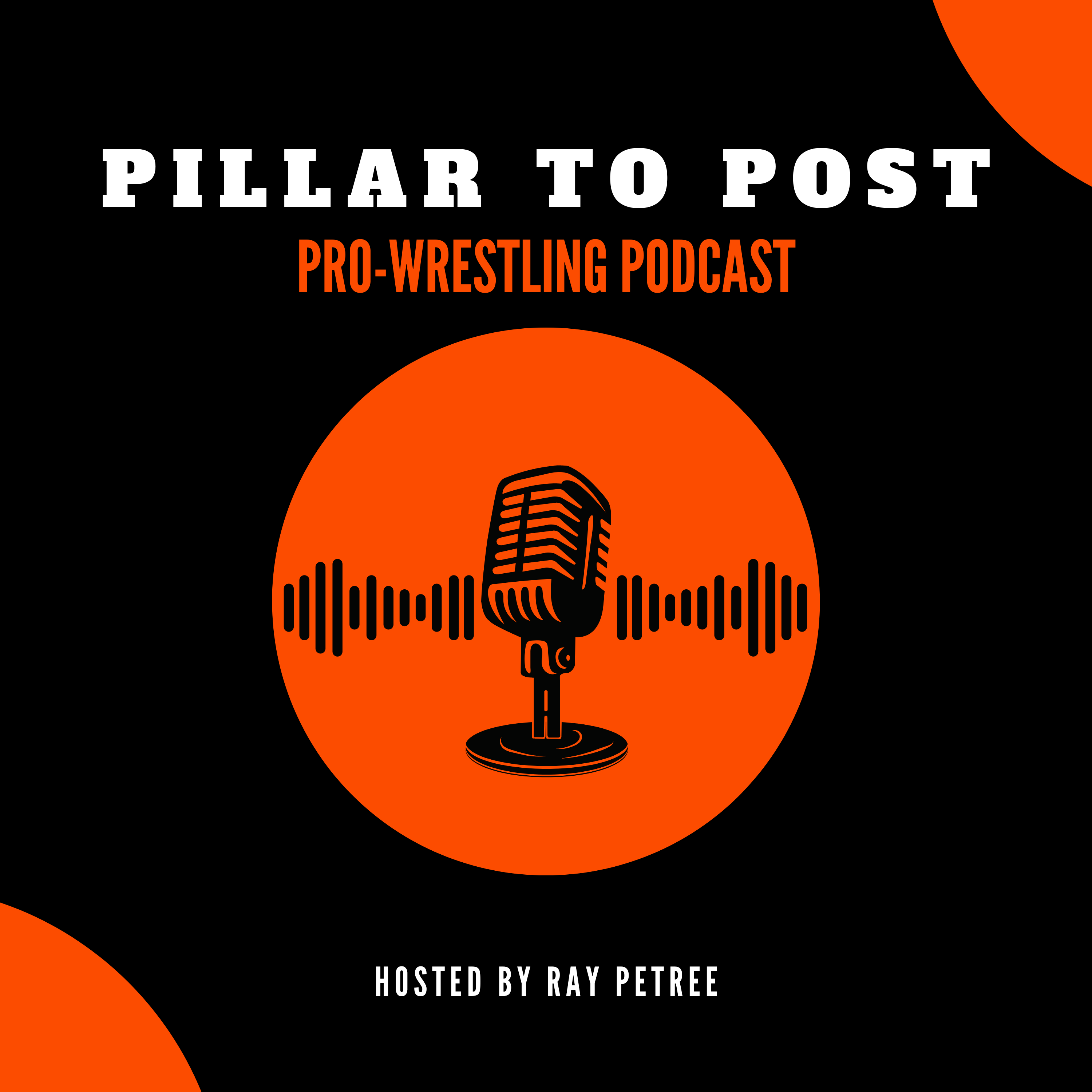 Pillar to Post Pro-Wrestling Podcast cover art