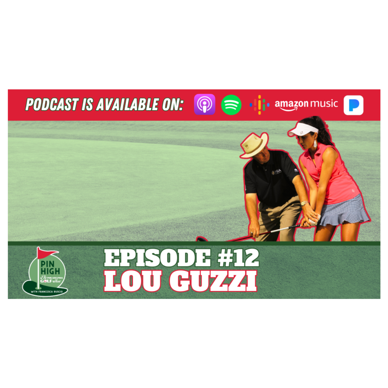 Pin High Episode 12: Lou Guzzi episode artwork