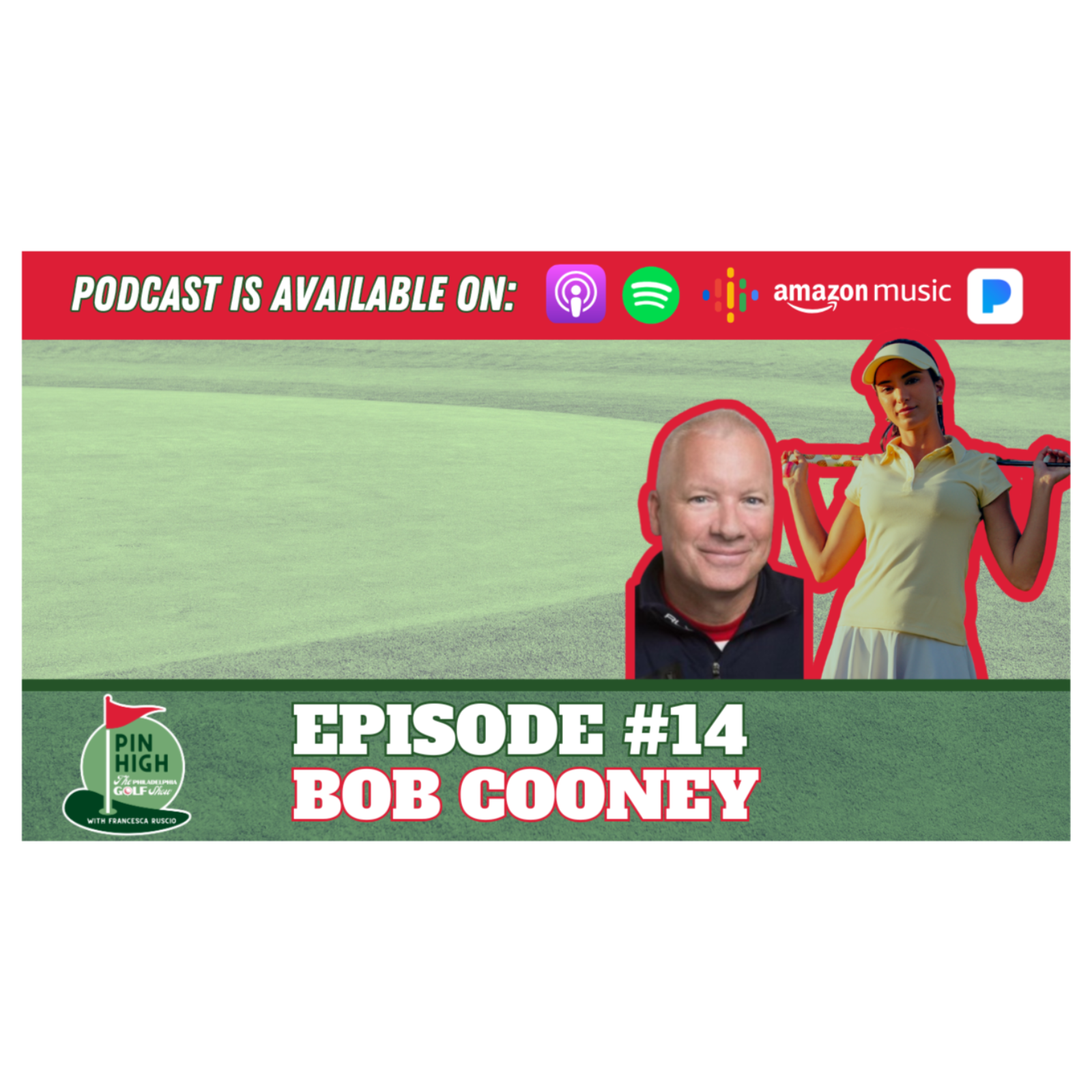 Pin High Episode 14: Bob Cooney episode artwork
