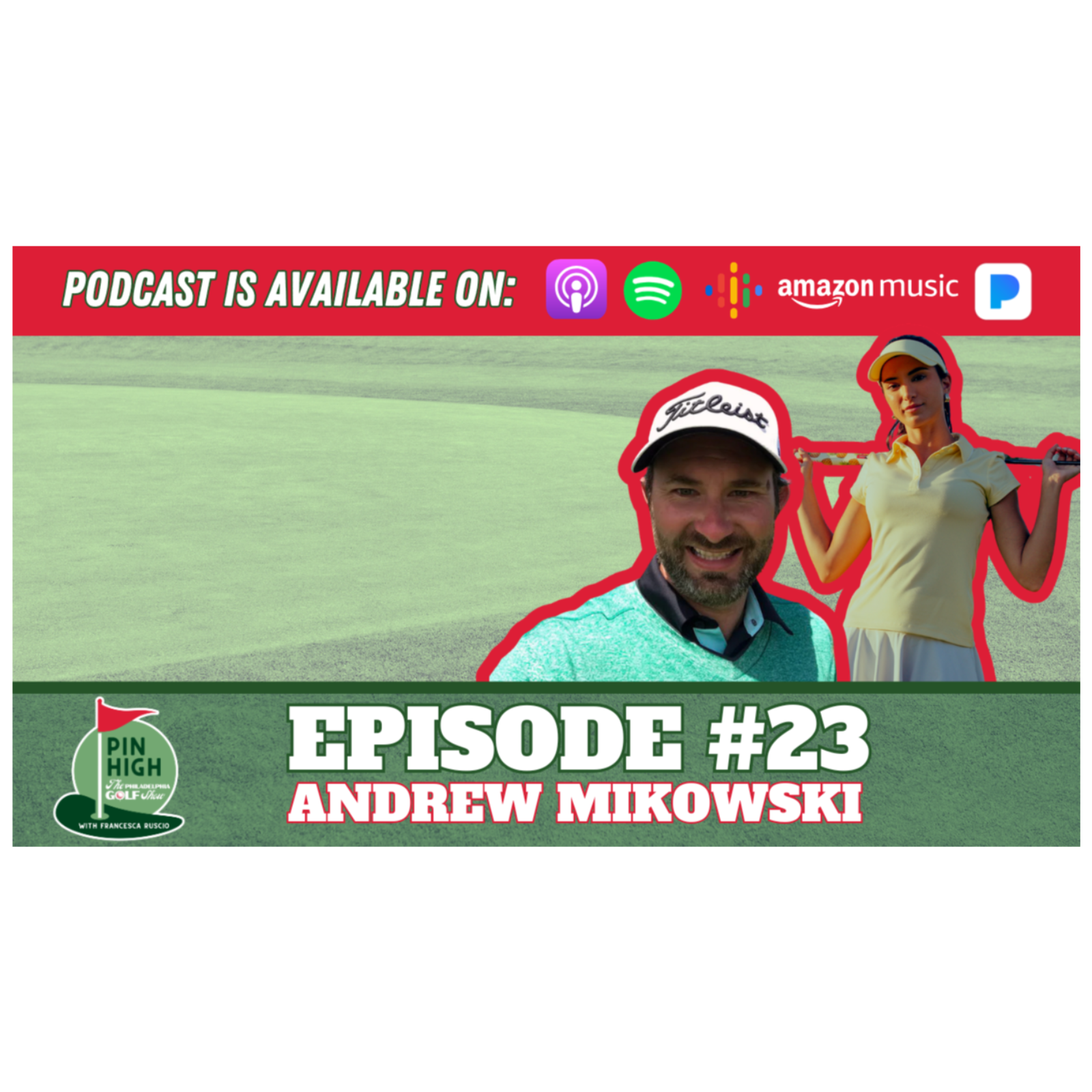 Pin High Episode 23: Andrew Mikowski episode artwork