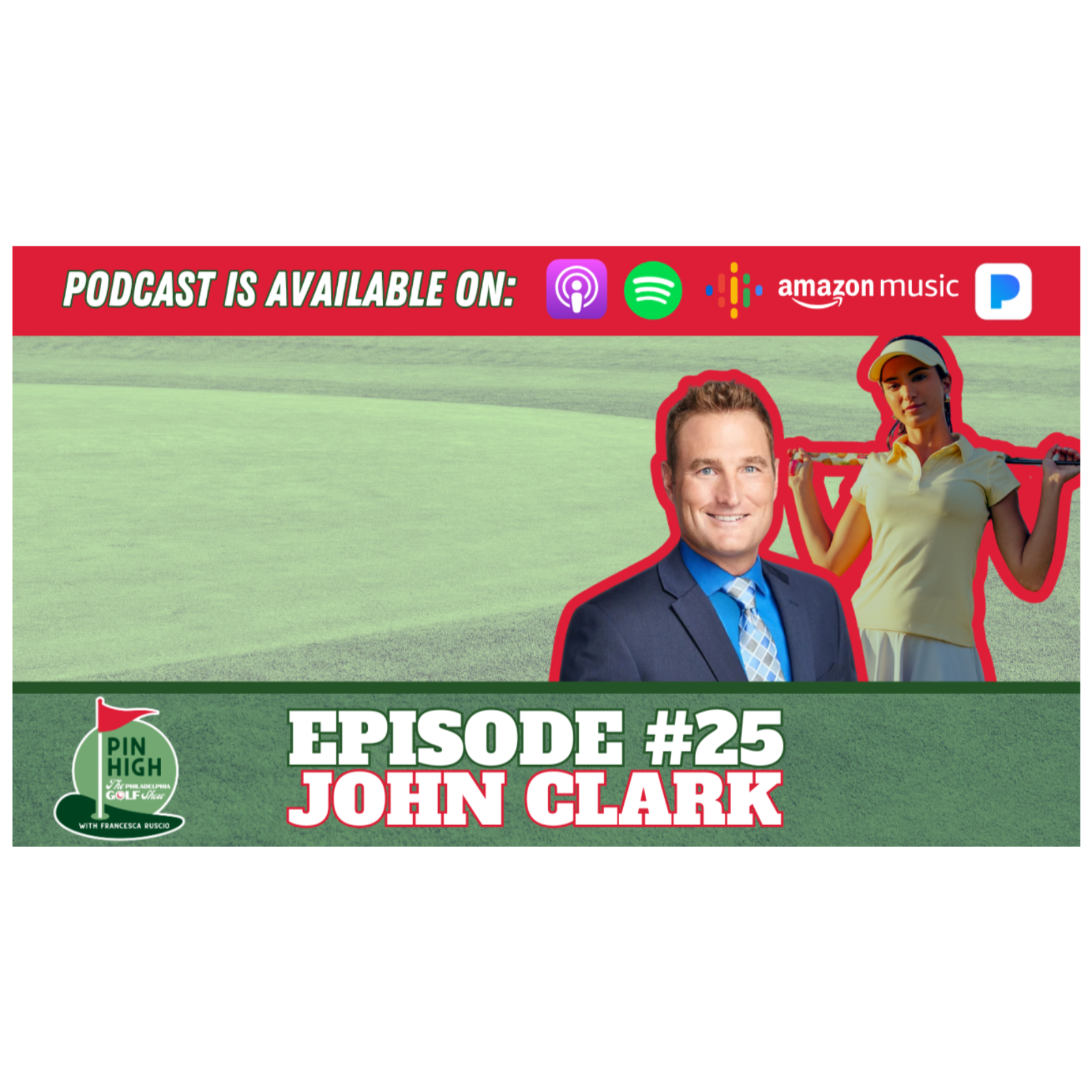 Pin High Episode 25: John Clark NBC 10 episode artwork