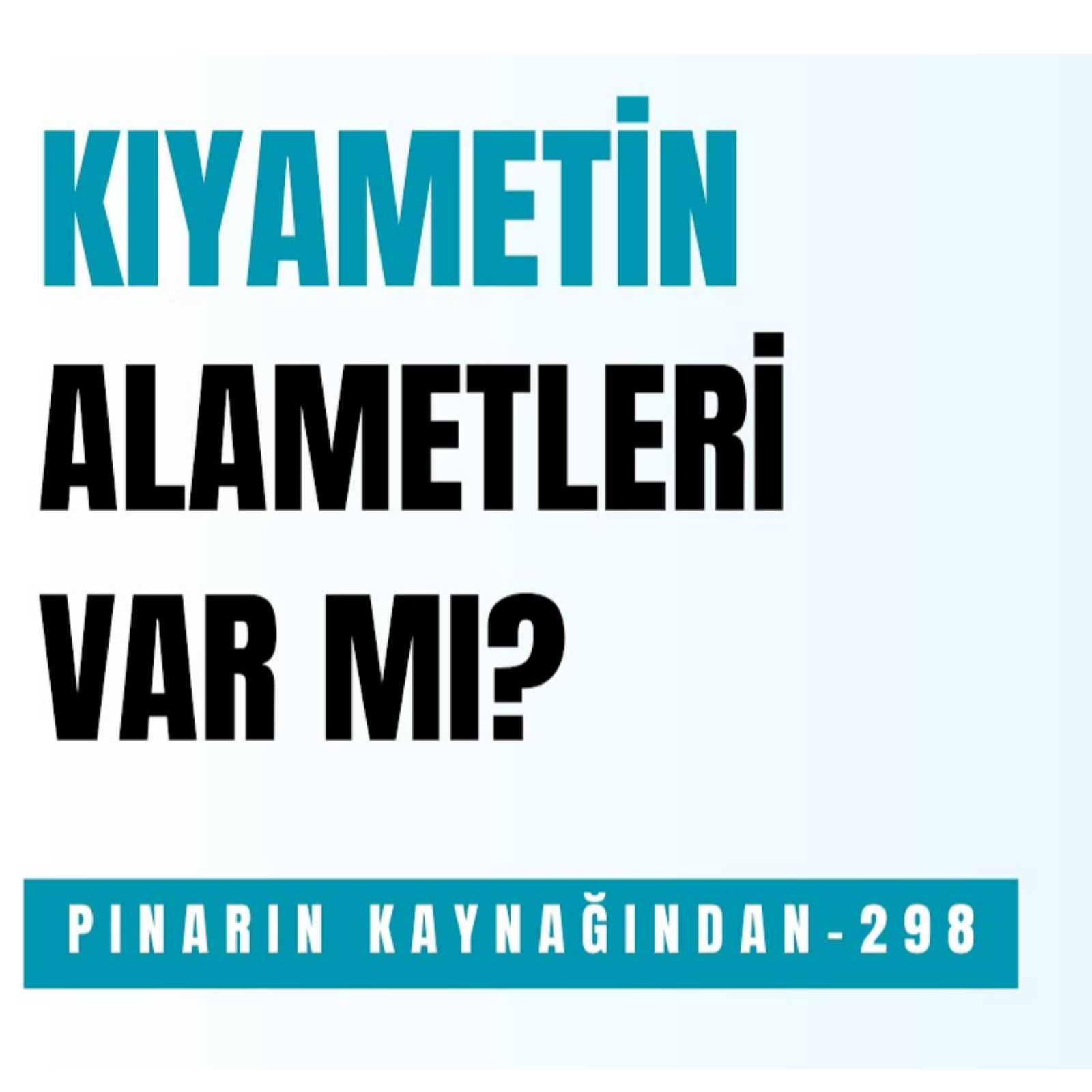 KIYAMETİN ALAMETLERİ VAR MI ? episode artwork