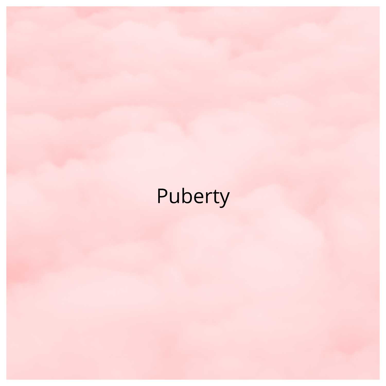 Puberty