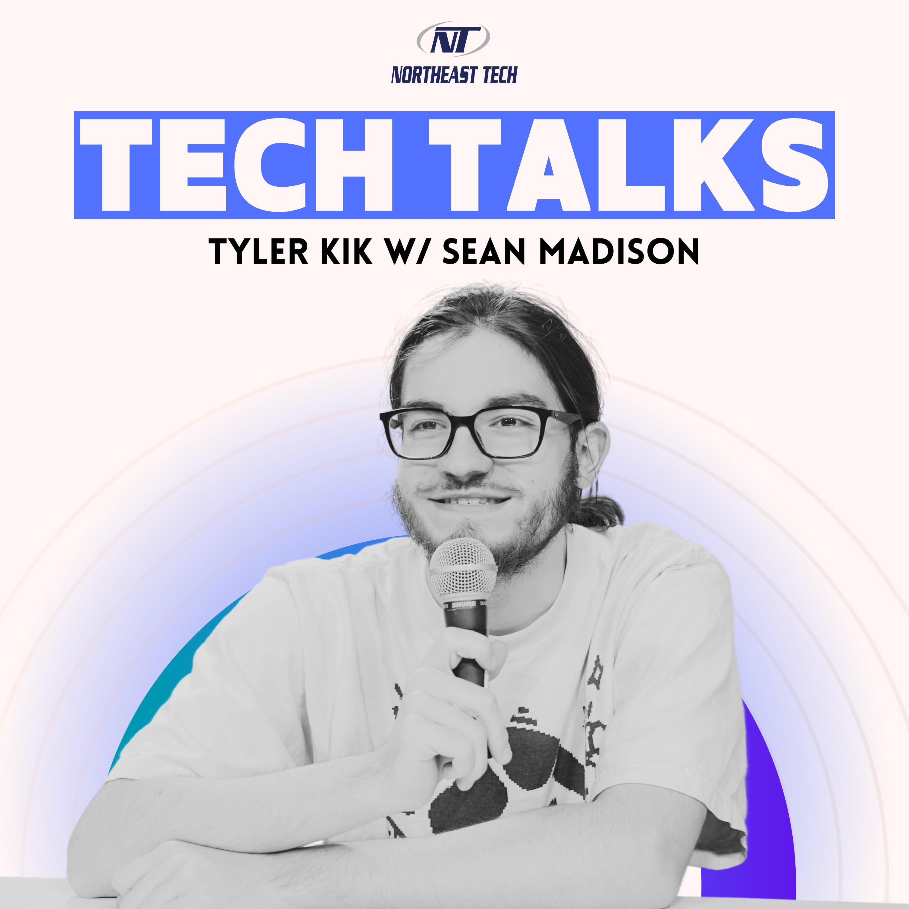 Tech Talks #8 – w/ Sean Madison