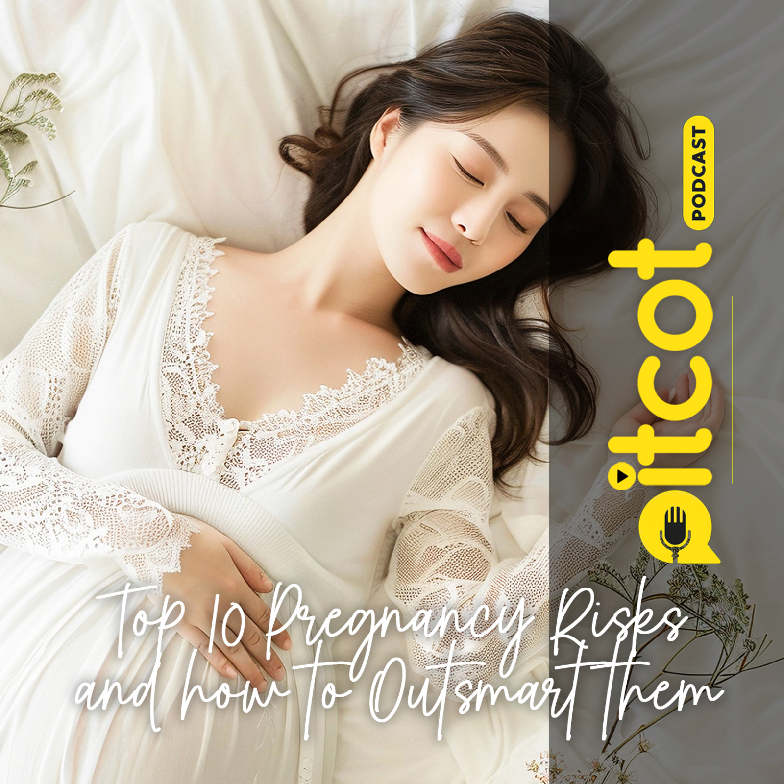 Top 10 Pregnancy Risks and How to Outsmart Them episode artwork
