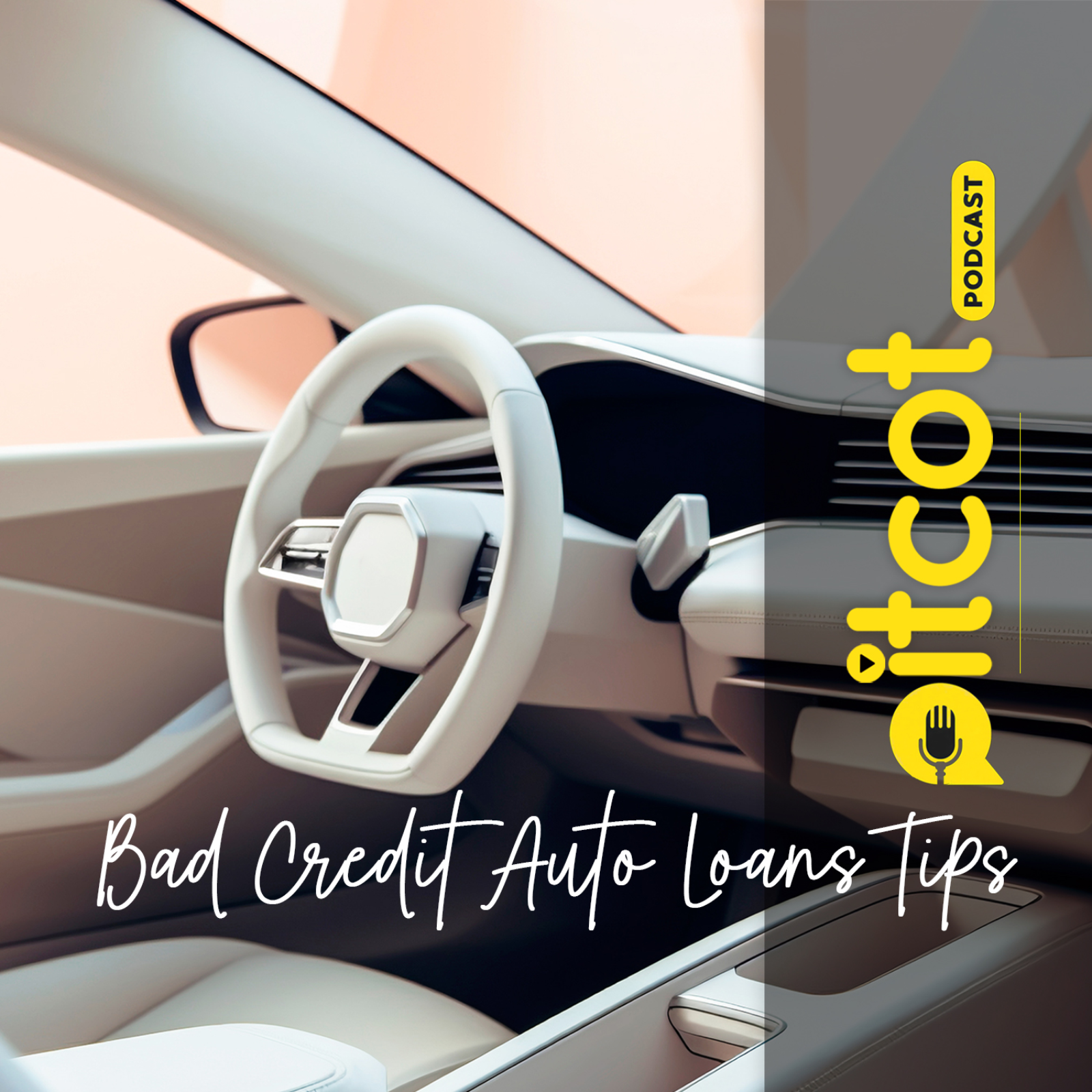 Smart Strategies for Bad Credit Auto Loans episode artwork
