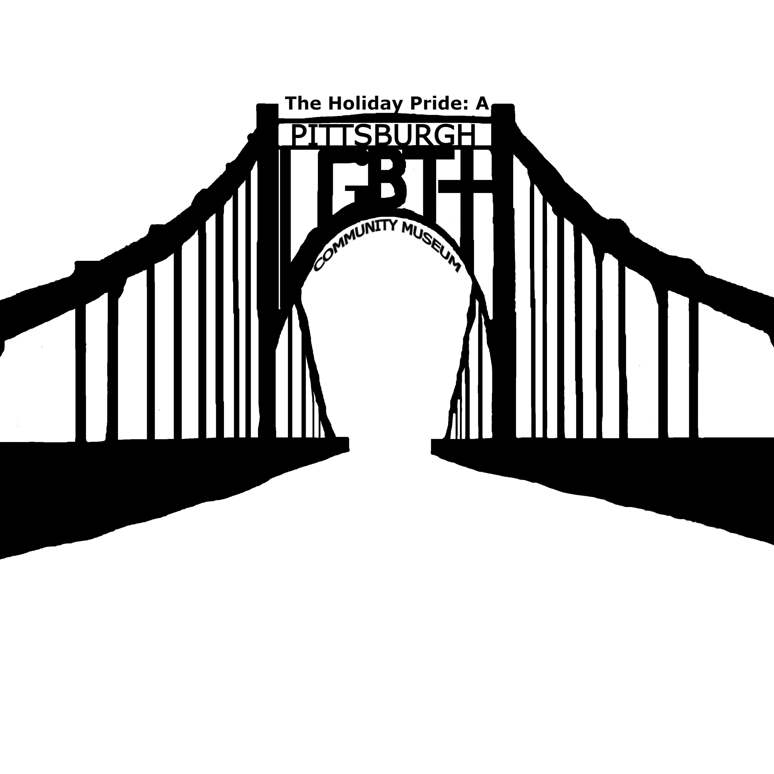 The Holiday Pride: A Pittsburgh LGBT+ Community Museum Podcast