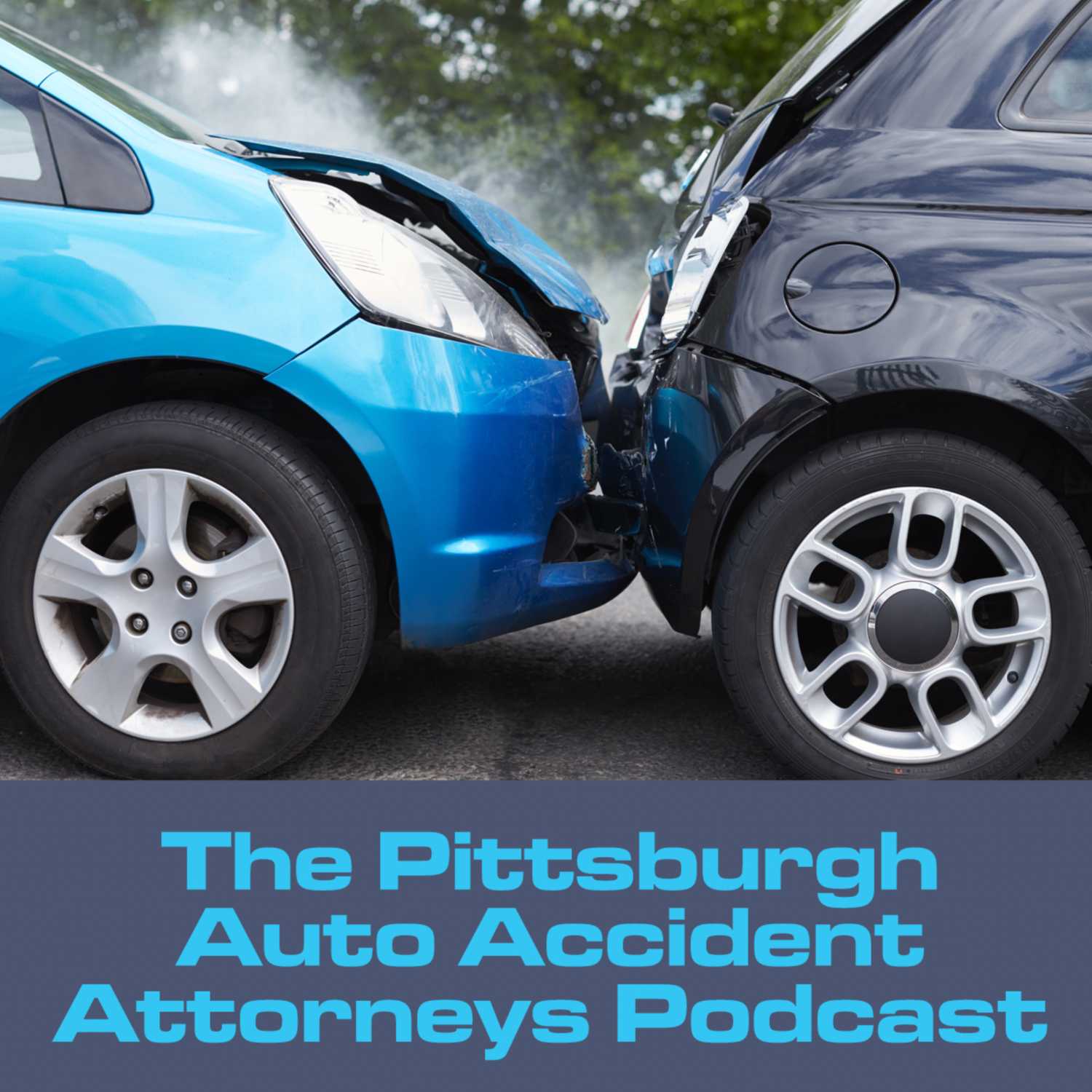 The Pittsburgh Auto Accident Attorneys Podcast