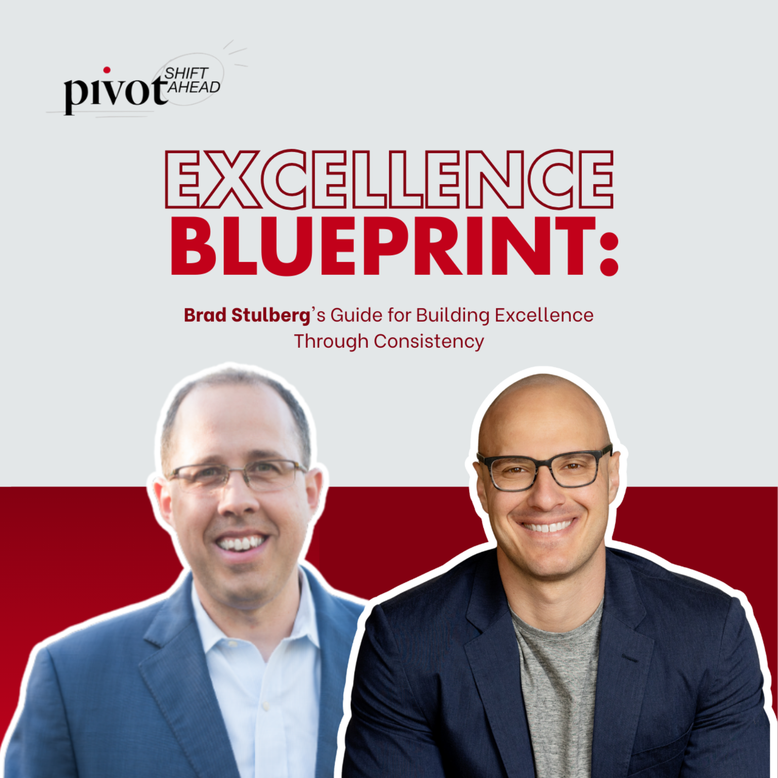 Excellence Blueprint with Brad Stulberg 