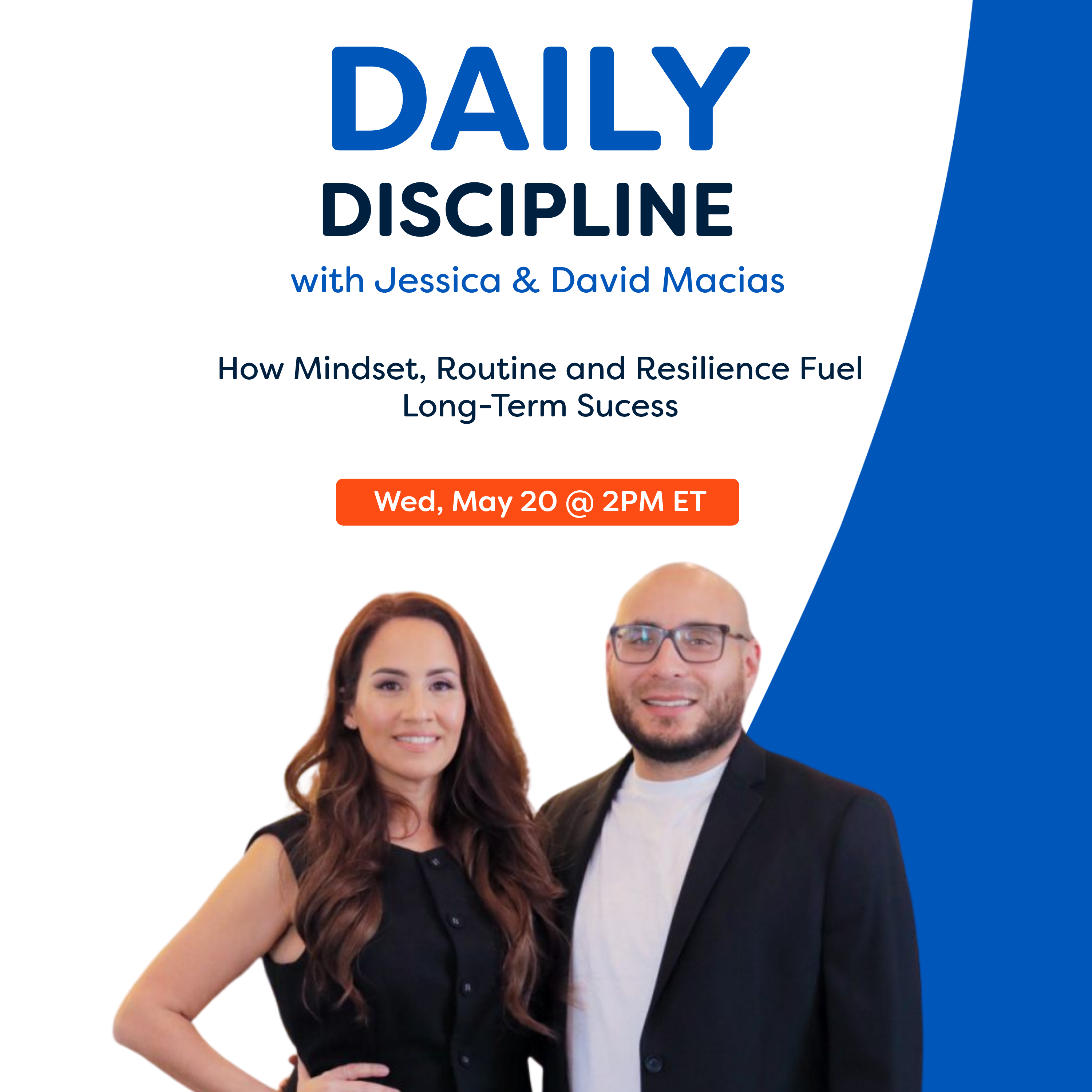 Daily Discipline with Jessica and David Macias 