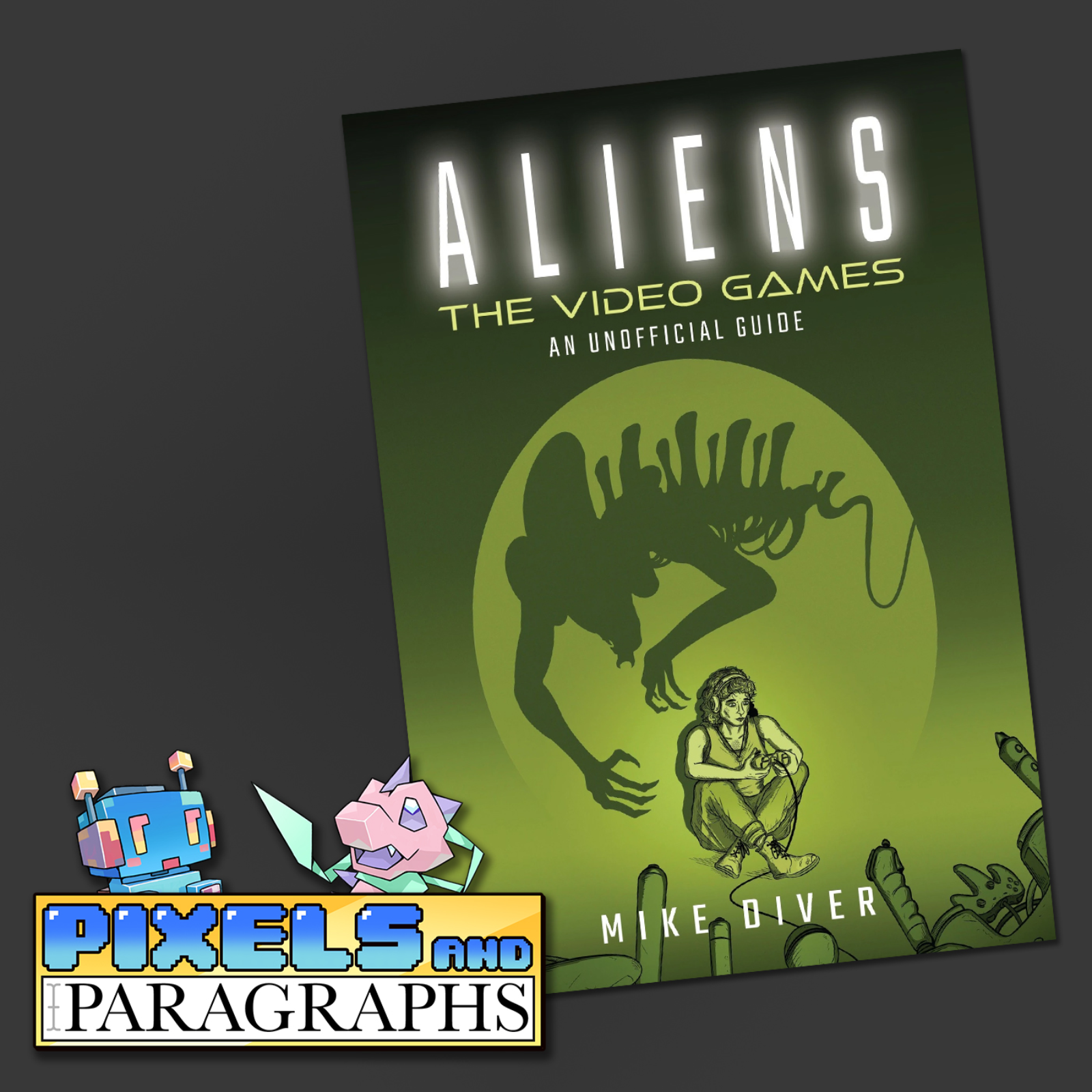 PARAGRAPHS w/ Mike Diver, Aliens: The Video Games episode artwork