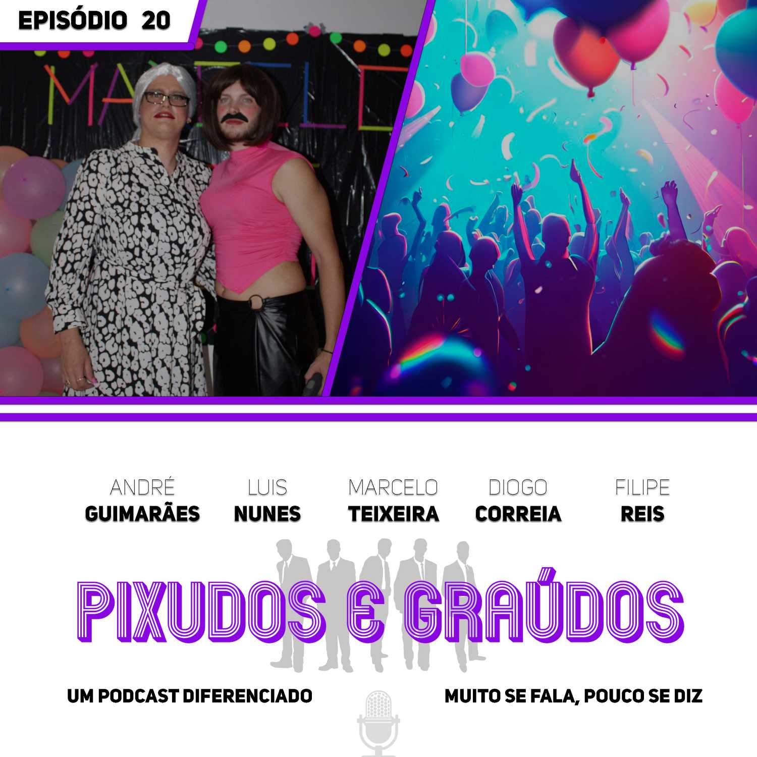Pixudos e Graúdos