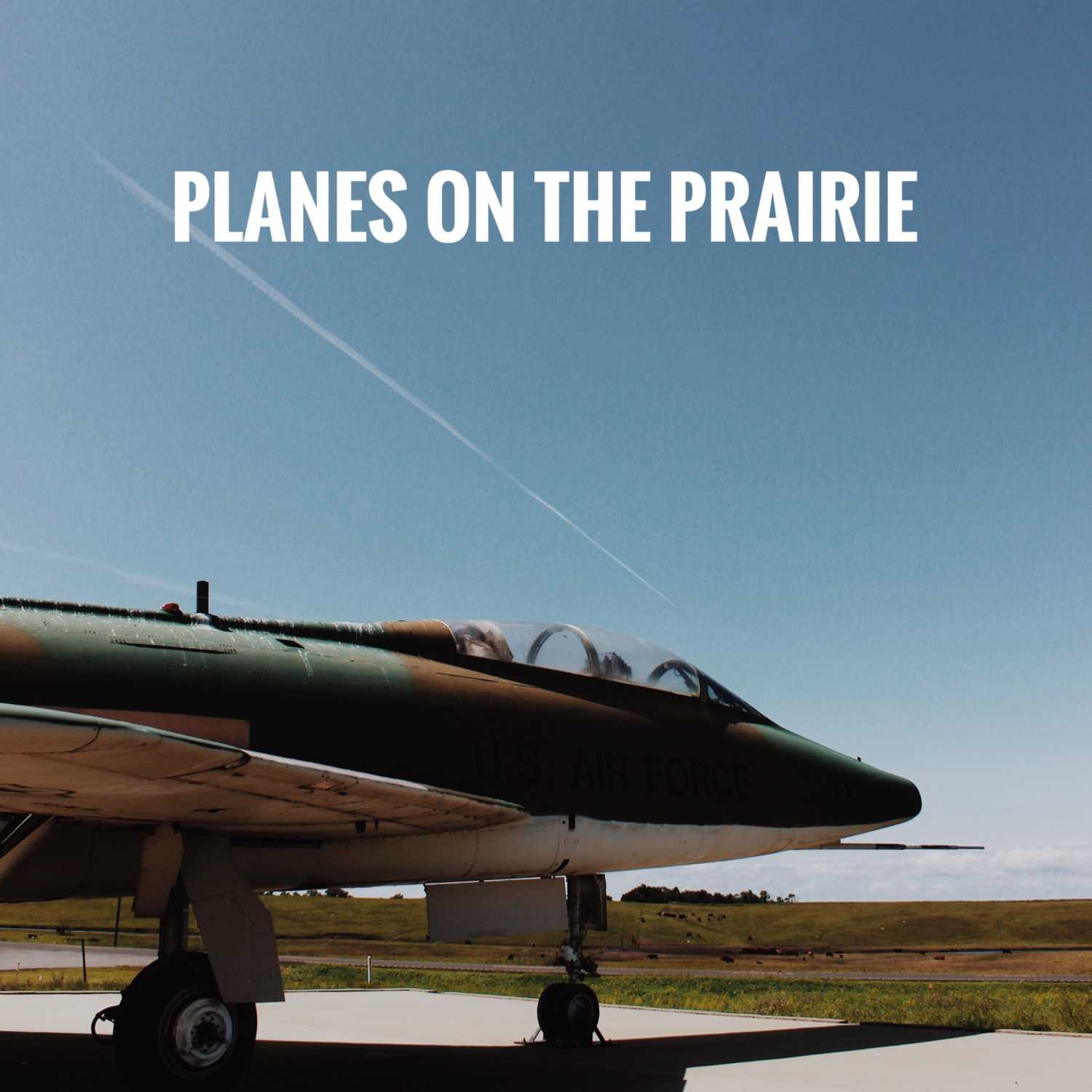 Planes on the Prairie