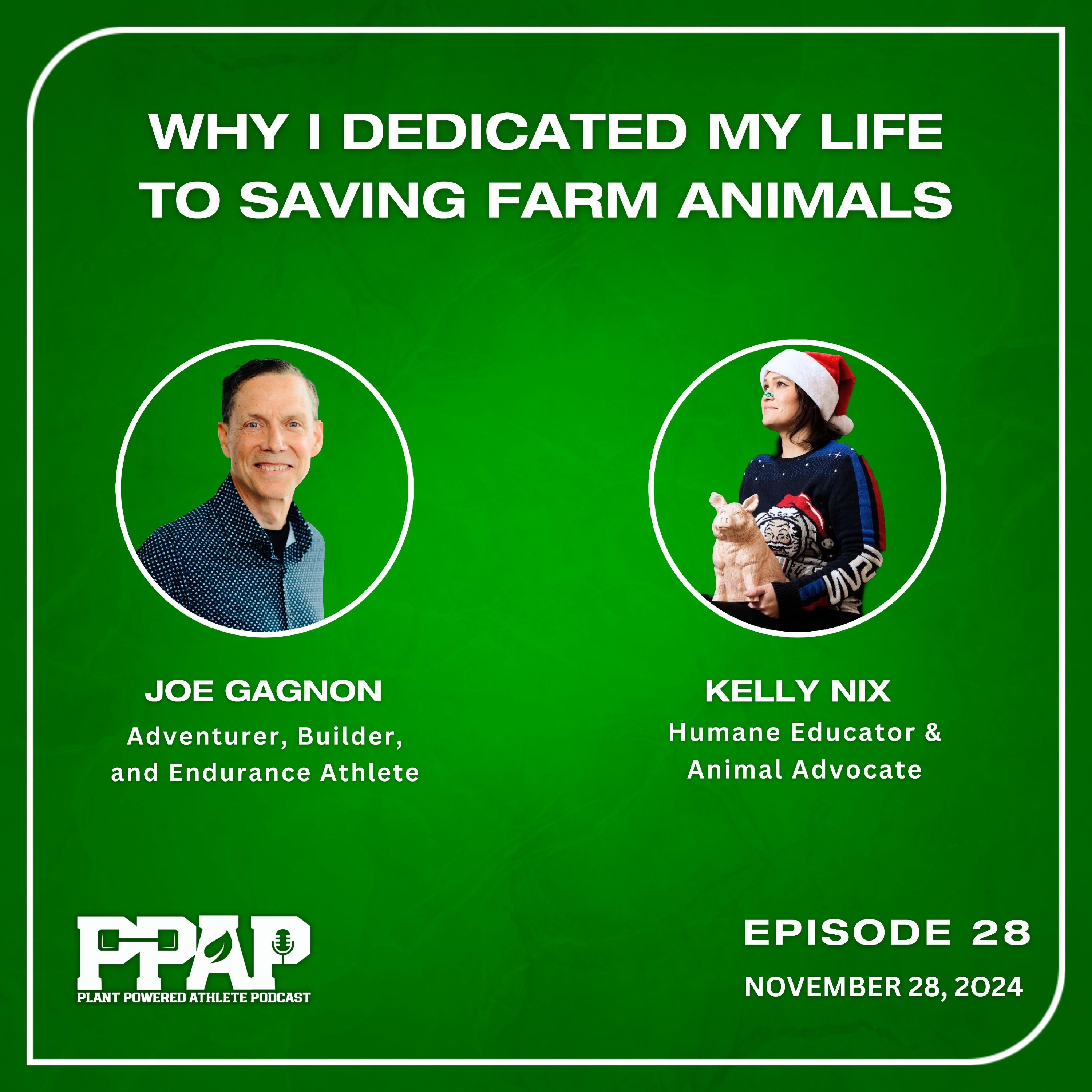 Kelly Nix | Why I Dedicated My Life to Saving Farm Animals | PPAP28 episode artwork