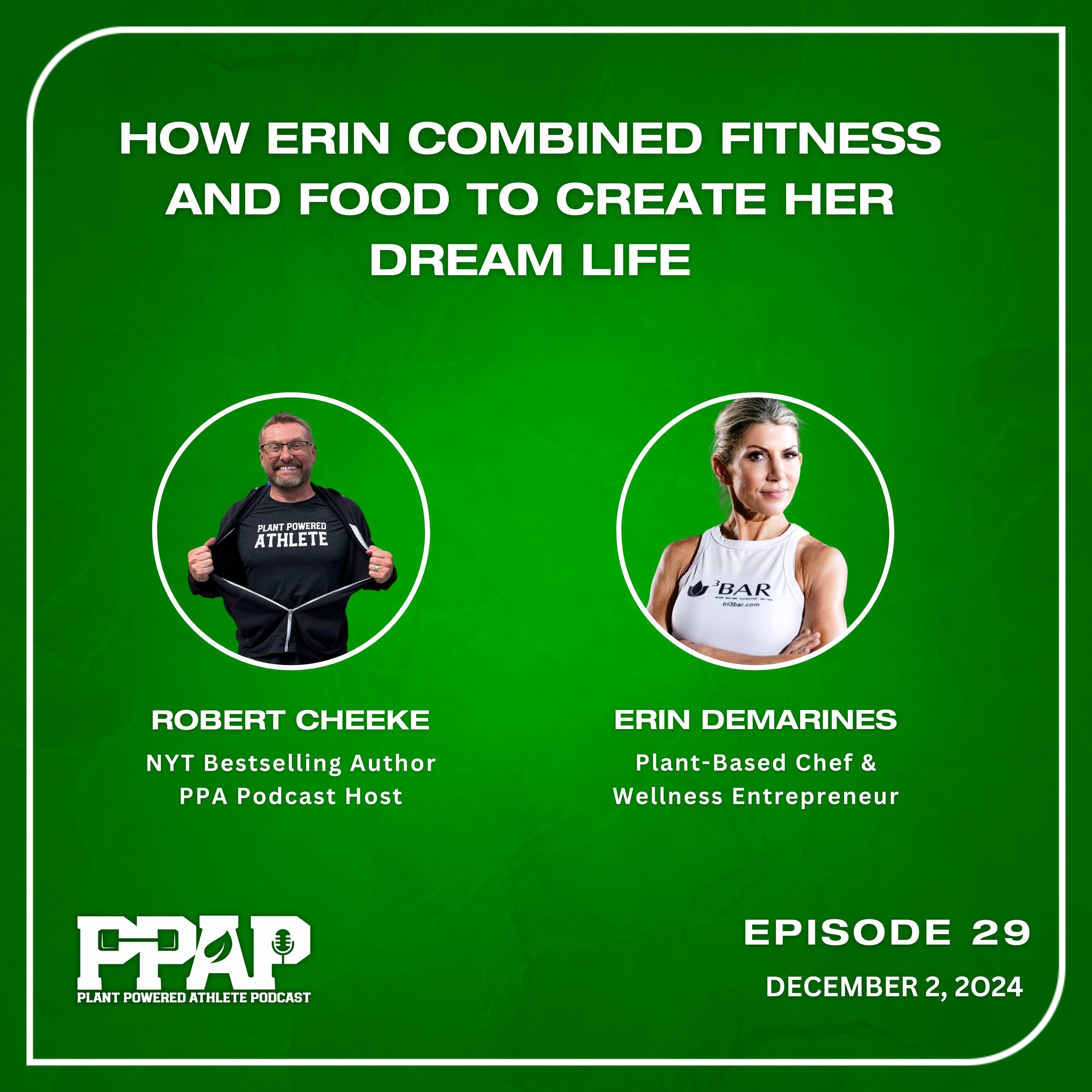 Erin DeMarines | How Erin Combined Fitness and Food to Create Her Dream Life | PPAP29 episode artwork