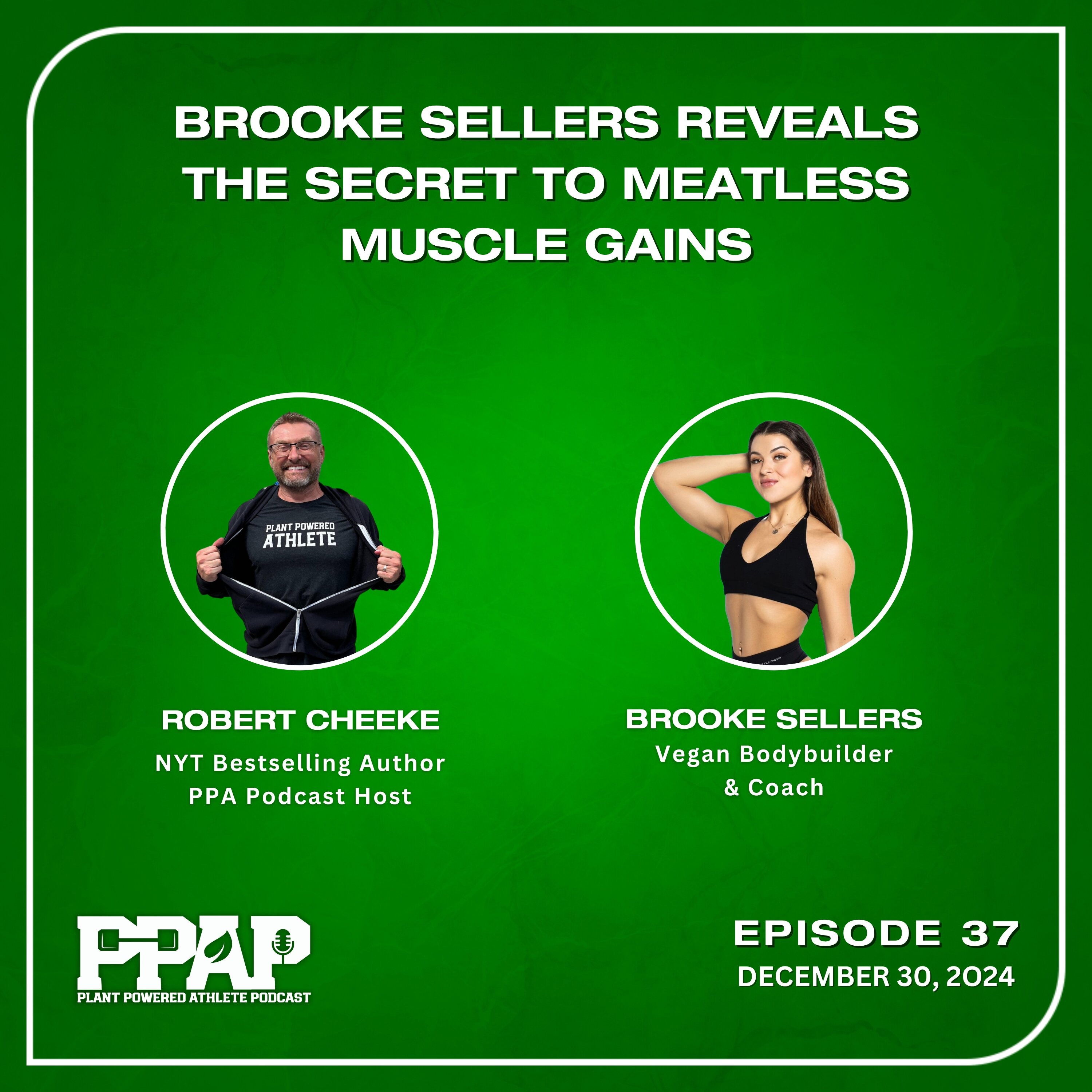 Brooke Sellers | Brooke Sellers Reveals the Secret to Meatless Muscle Gains | PPAP37 episode artwork