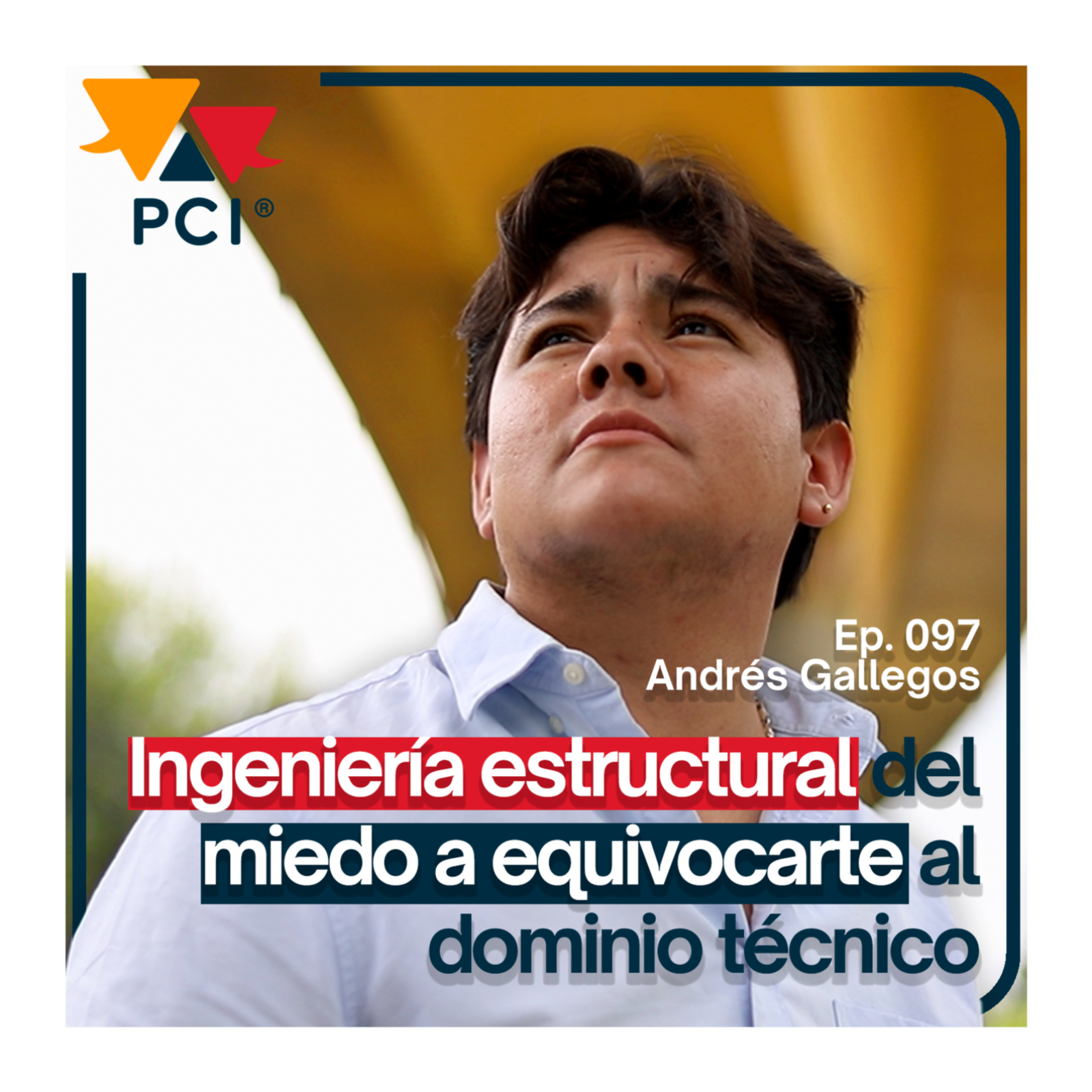 El ingeniero que calculó su primera casa sin saber estructuras (y no se cayó) l PlaticandoConlosInges 097 episode artwork