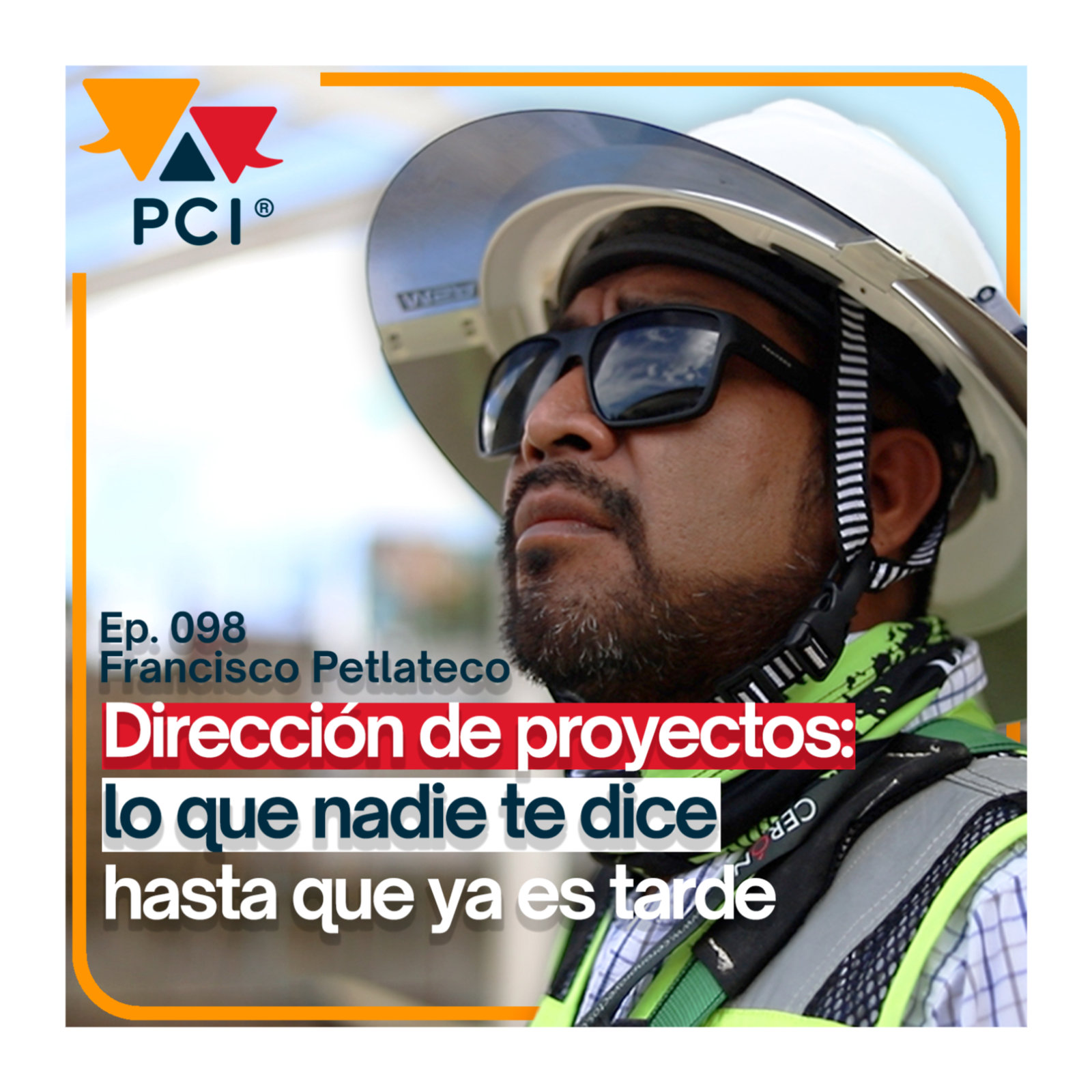 Los errores que destruyen un proyecto (y cómo evitarlos con supervisión) l PlaticandoConlosInges 098 episode artwork