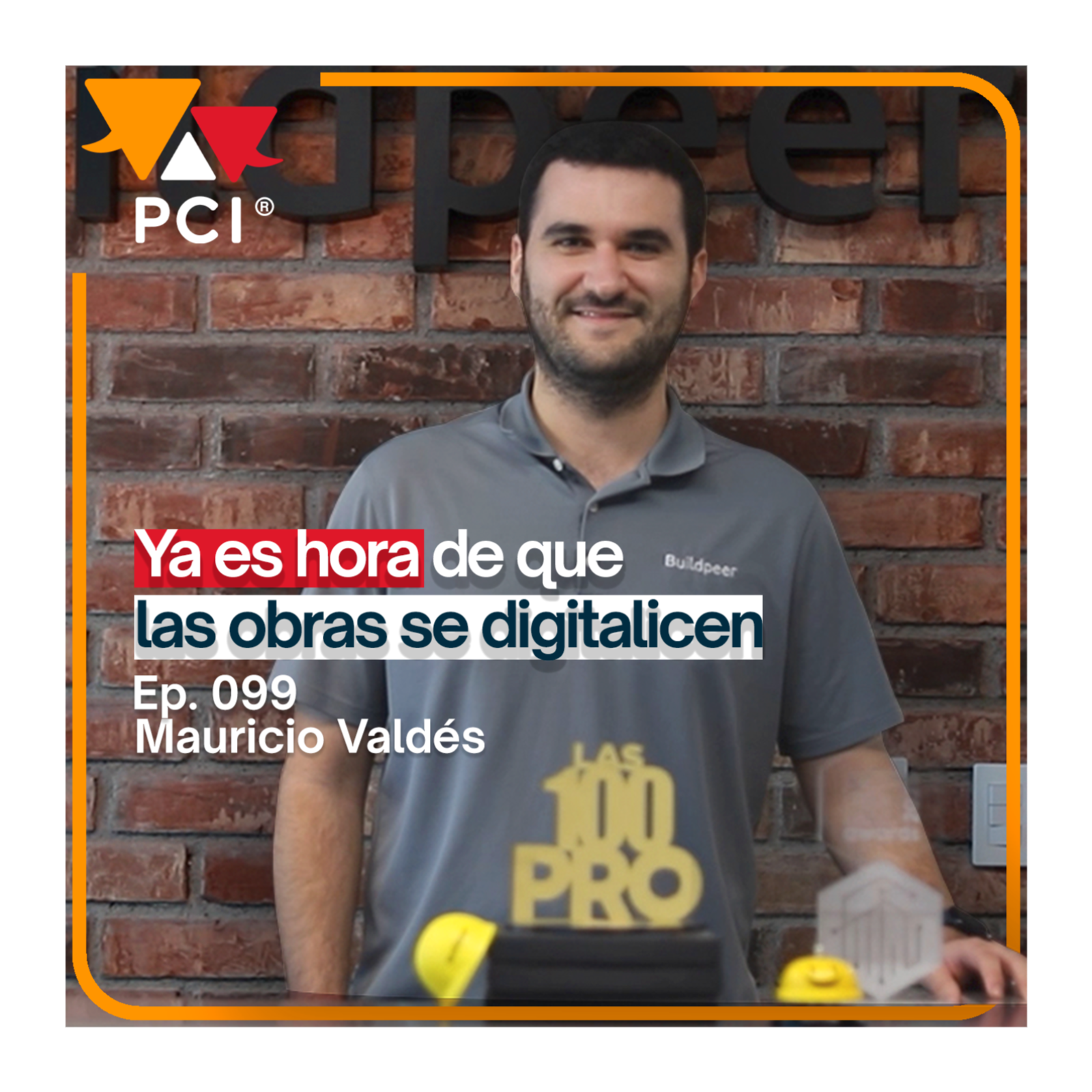 Ingeniero civil levanta +5M USD para digitalizar la construcción | PlaticandoConlosInges 099 episode artwork