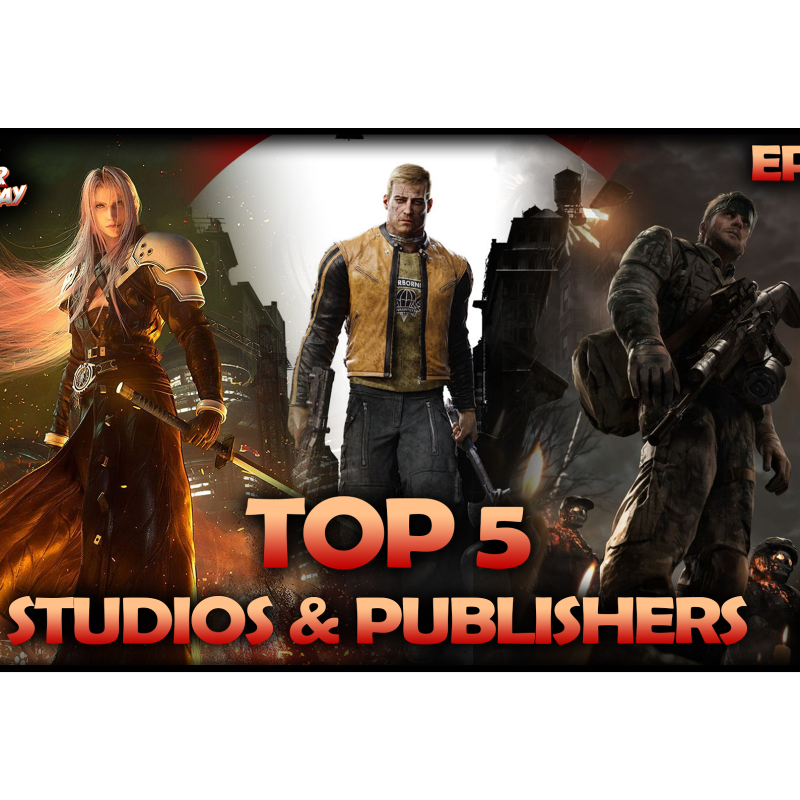 RANKING OUR TOP 5 VIDEO GAME STUDIOS & PUBLISHERS episode artwork