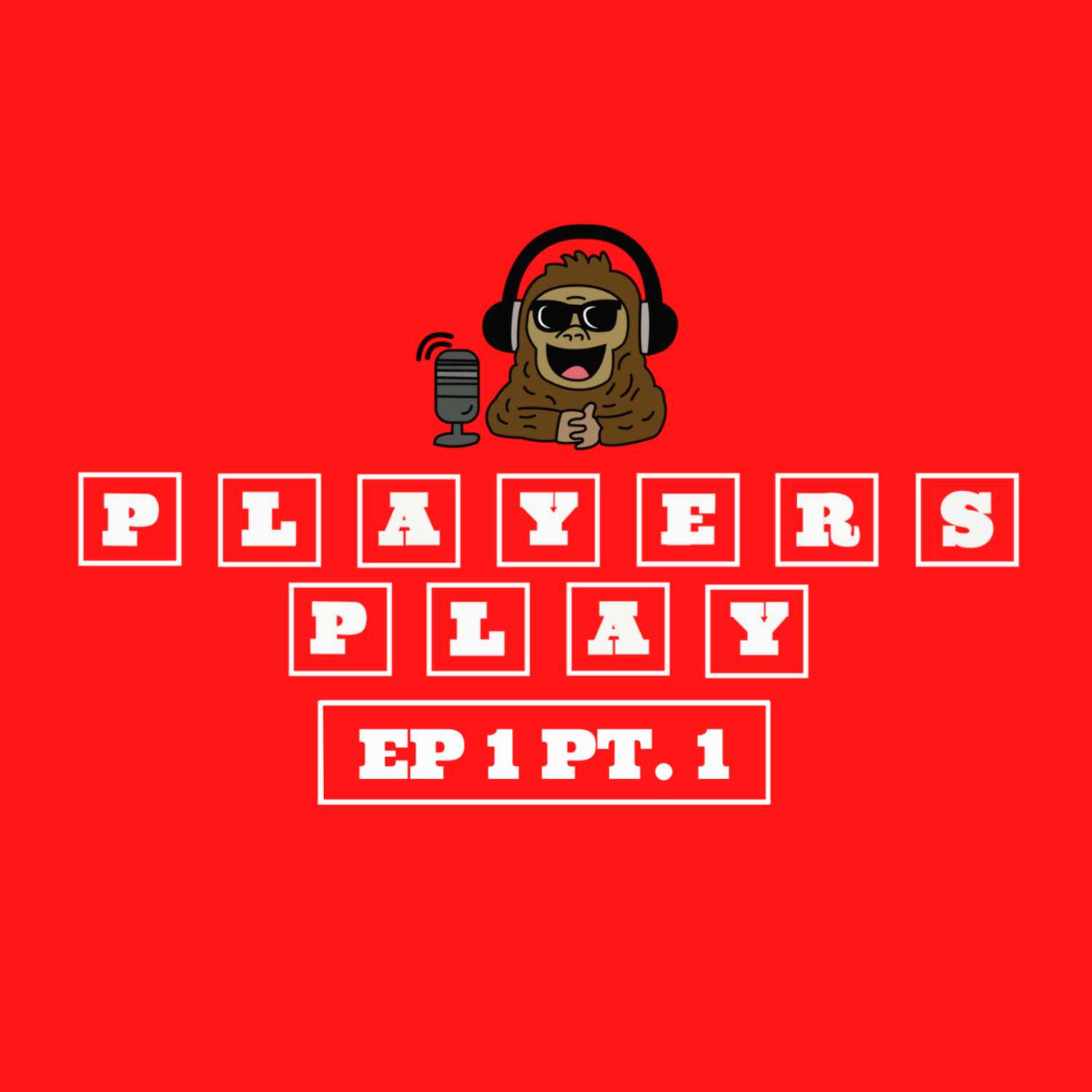 PLAYERS PLAY PODCAST