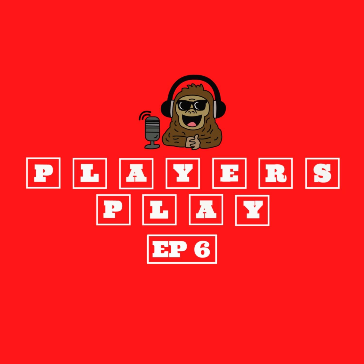 PLAYERS PLAY PODCAST