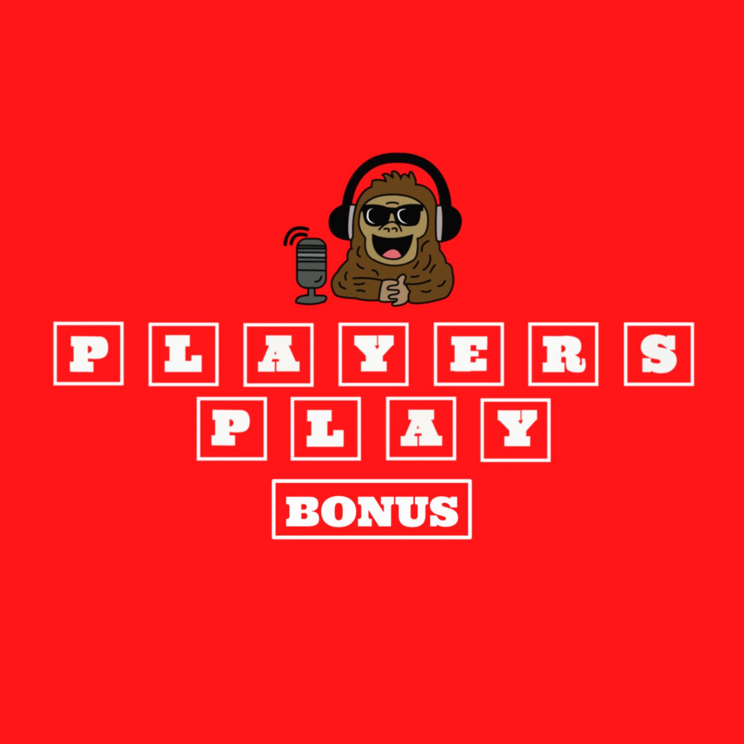 PLAYERS PLAY PODCAST