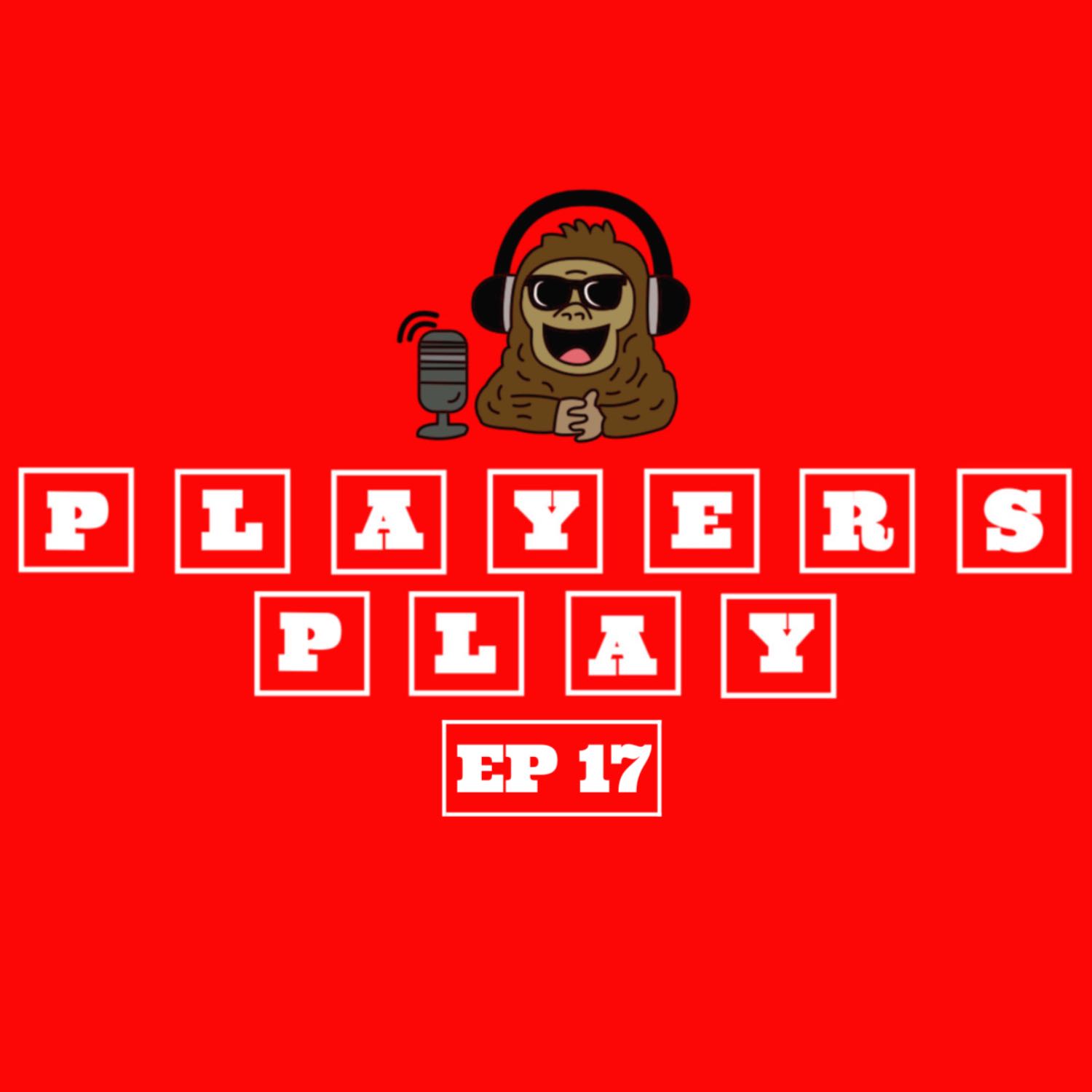 PLAYERS PLAY PODCAST