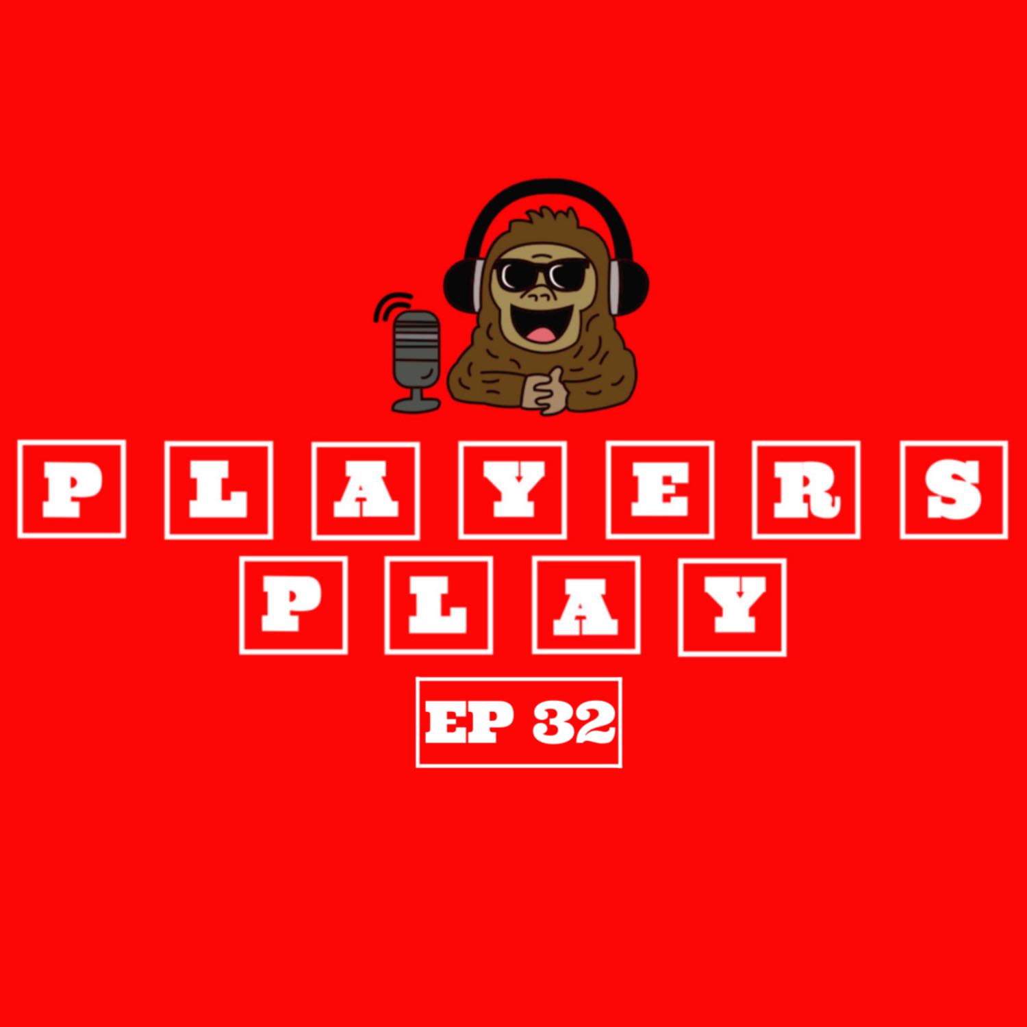 PLAYERS PLAY PODCAST