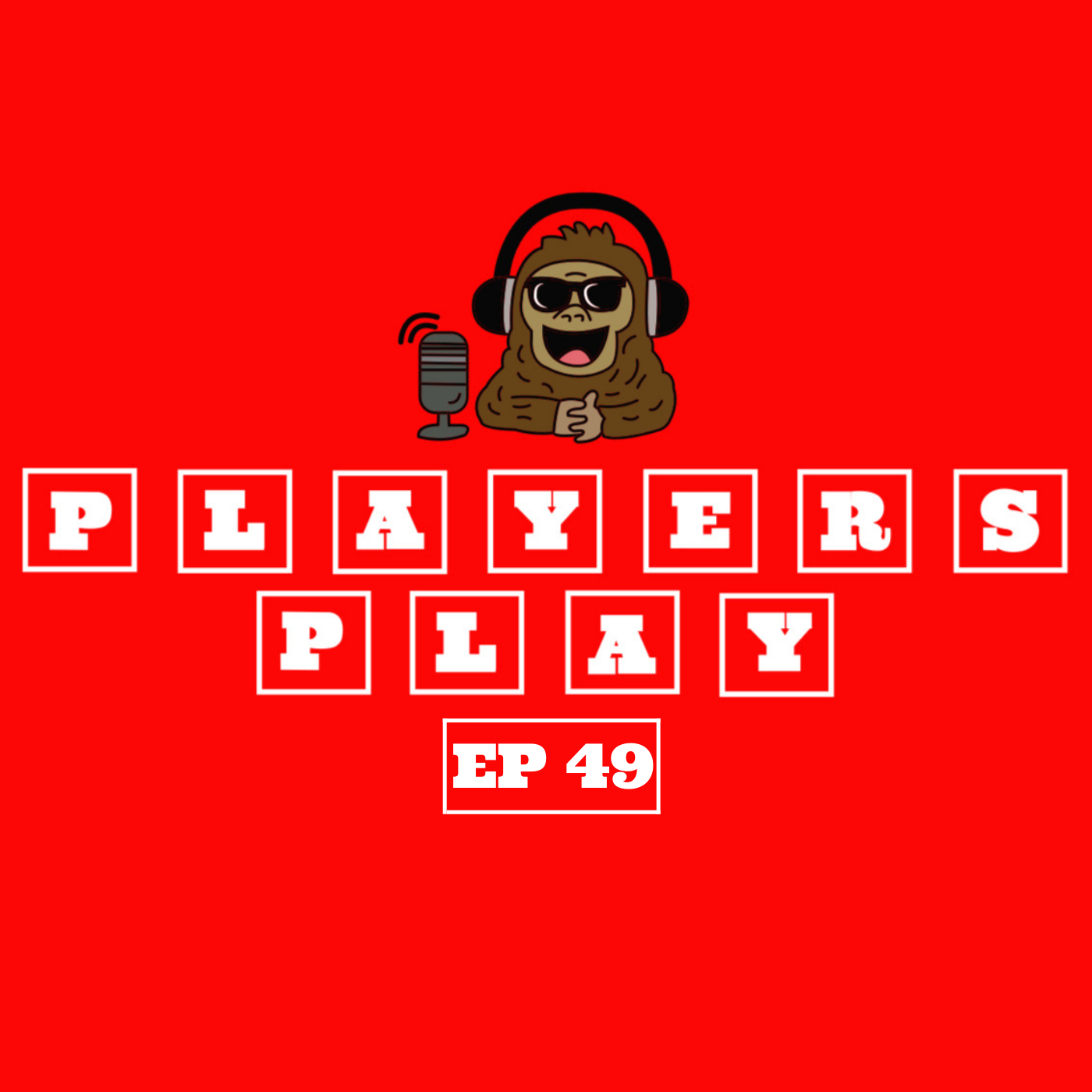 PLAYERS PLAY PODCAST
